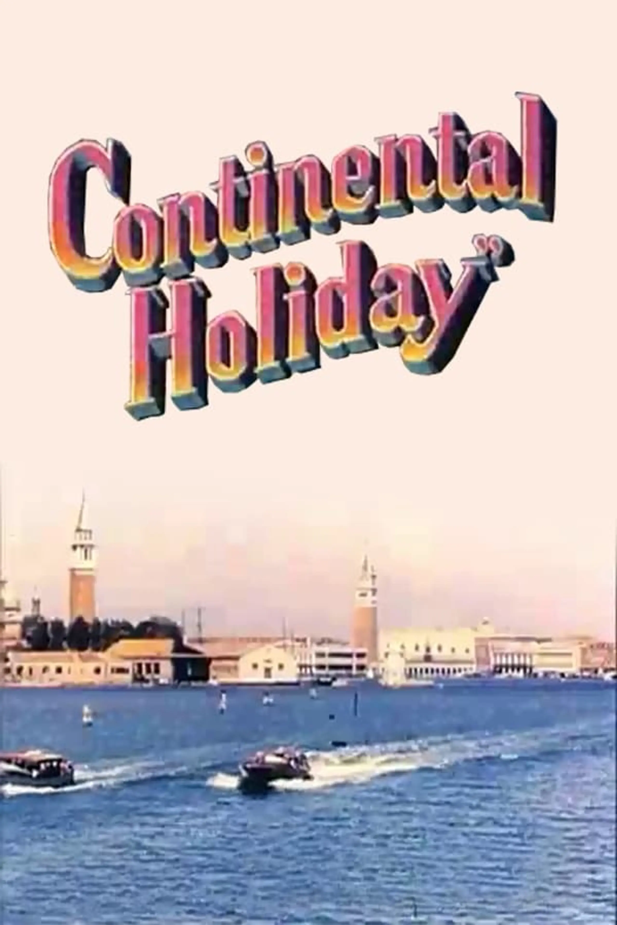 Continental Holiday