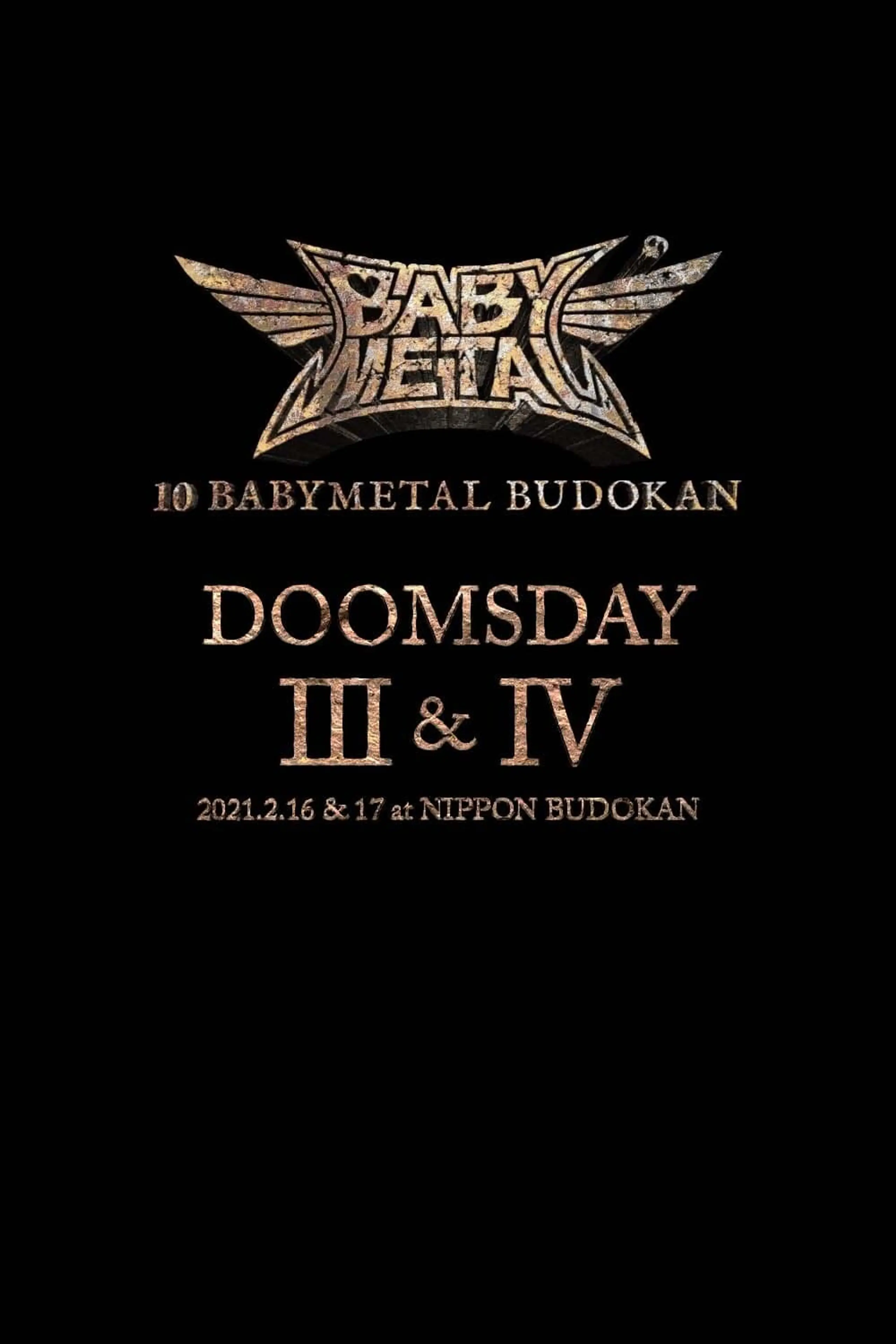 10 BABYMETAL BUDOKAN - DOOMSDAY III & IV