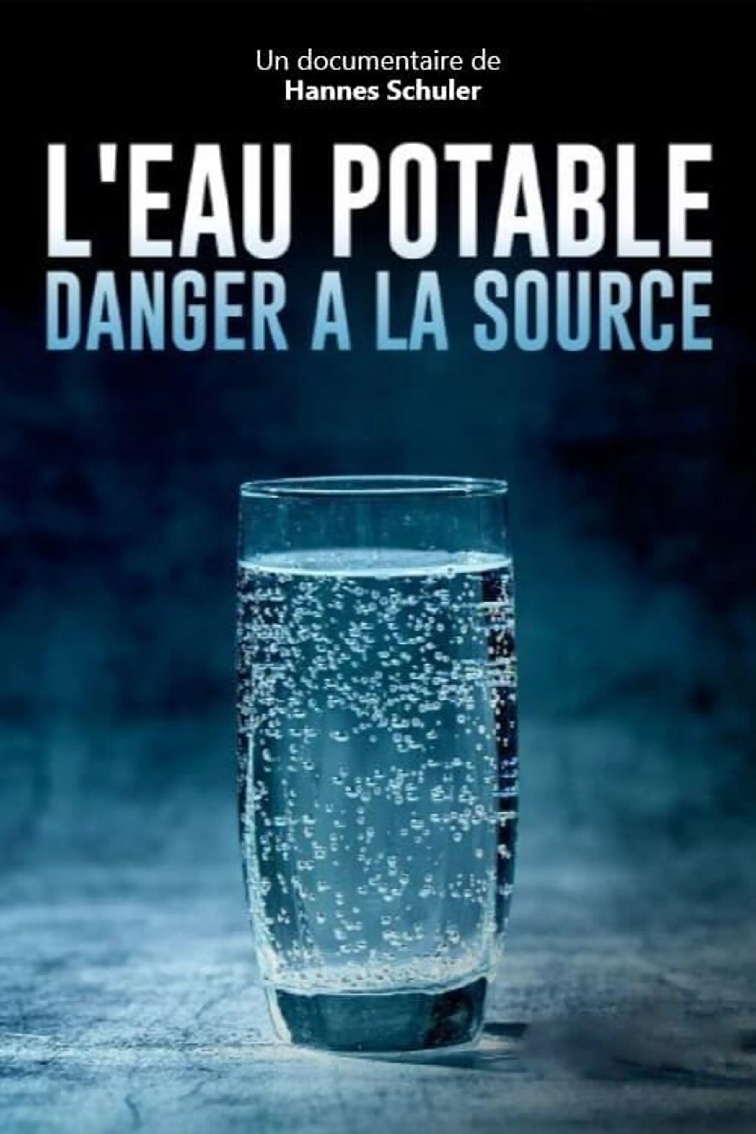 L’eau potable, danger à la source