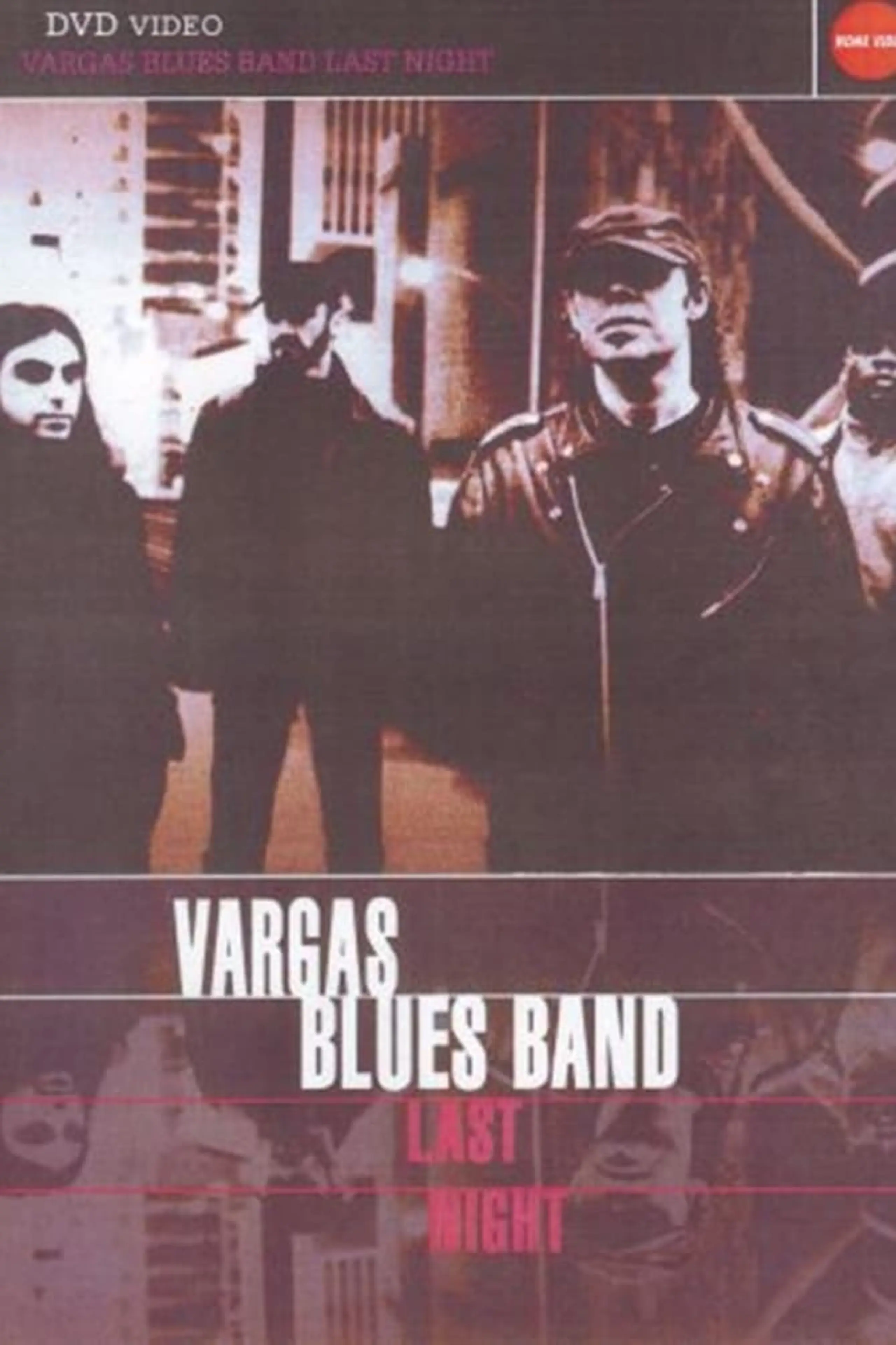 Vargas Blues Band - Last Night