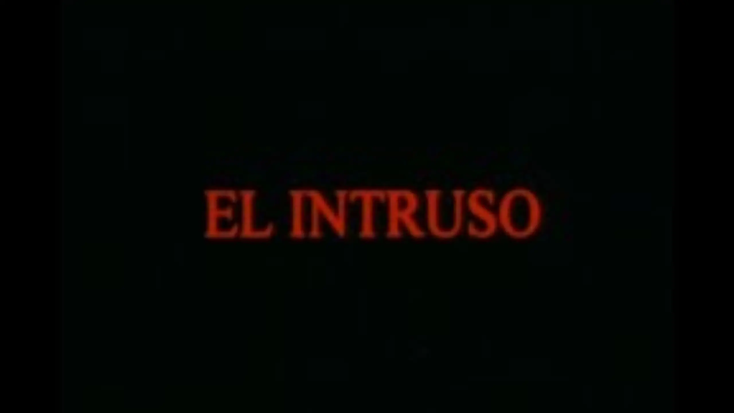 El Intruso