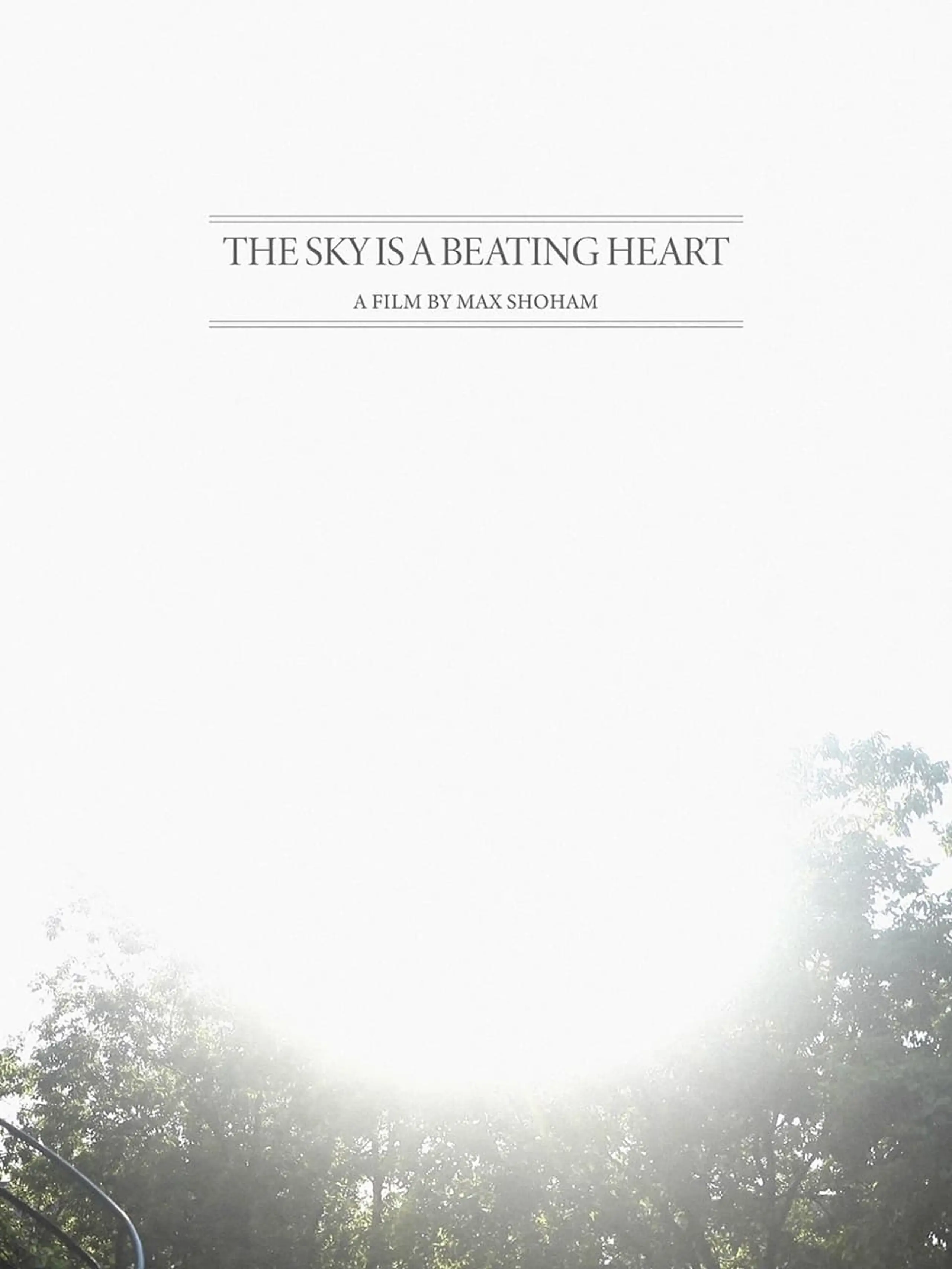 The Sky is a Beating Heart