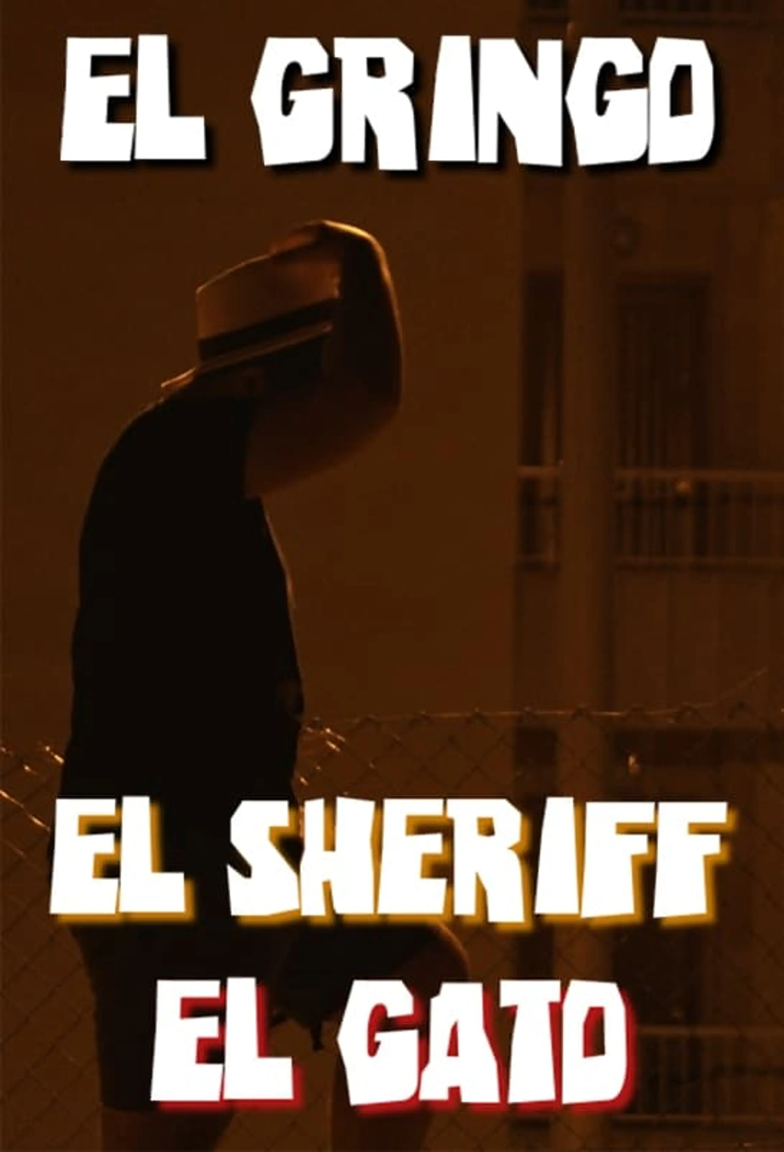 El Gringo, el Sheriff y el Gato