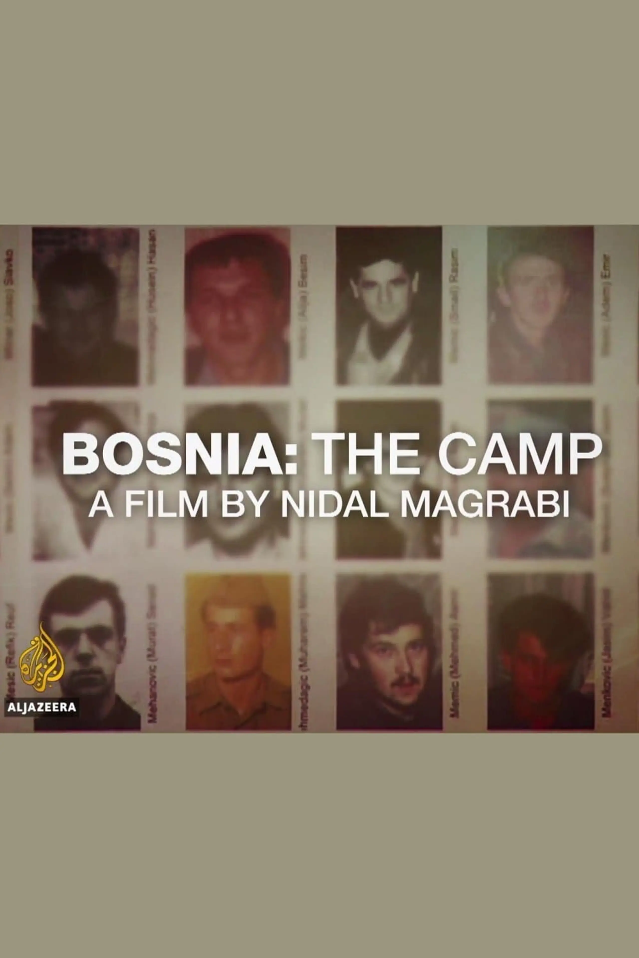 Bosnia: The Camp