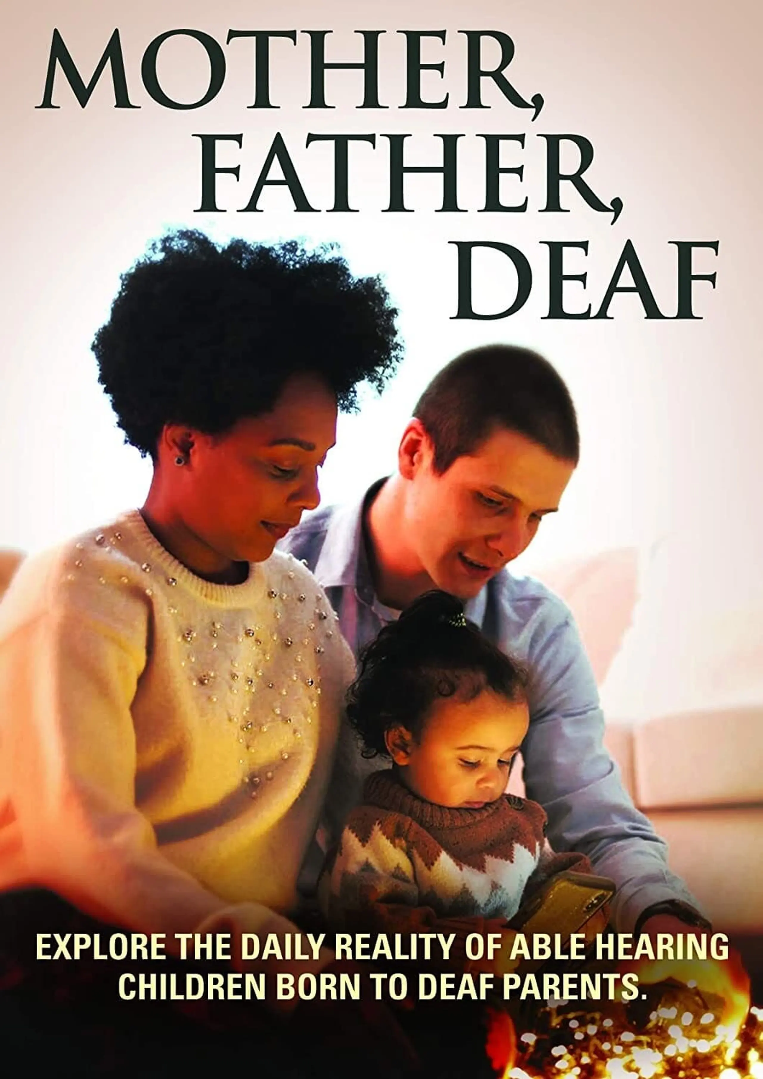 Mother, Father, Deaf