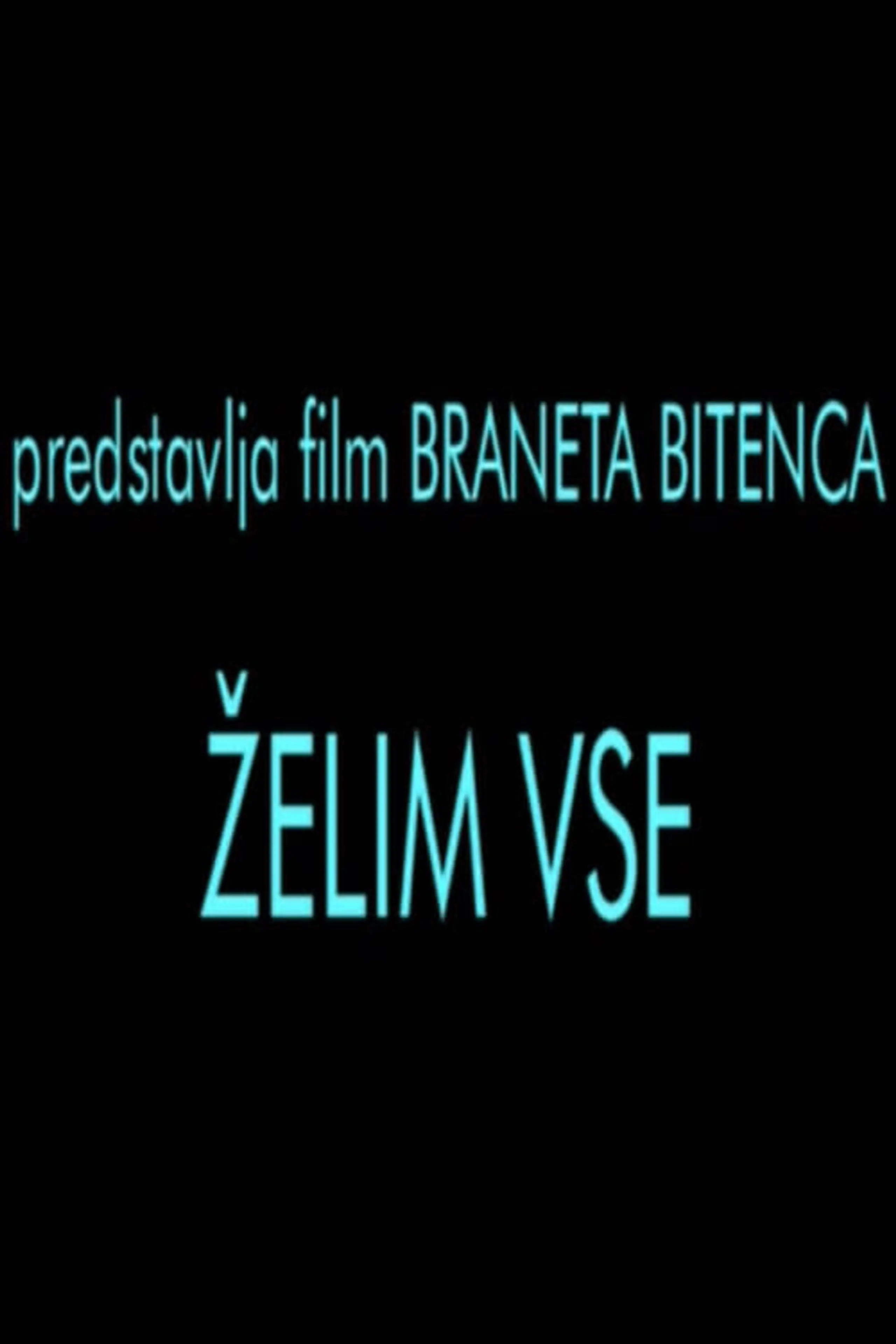 Želim vse