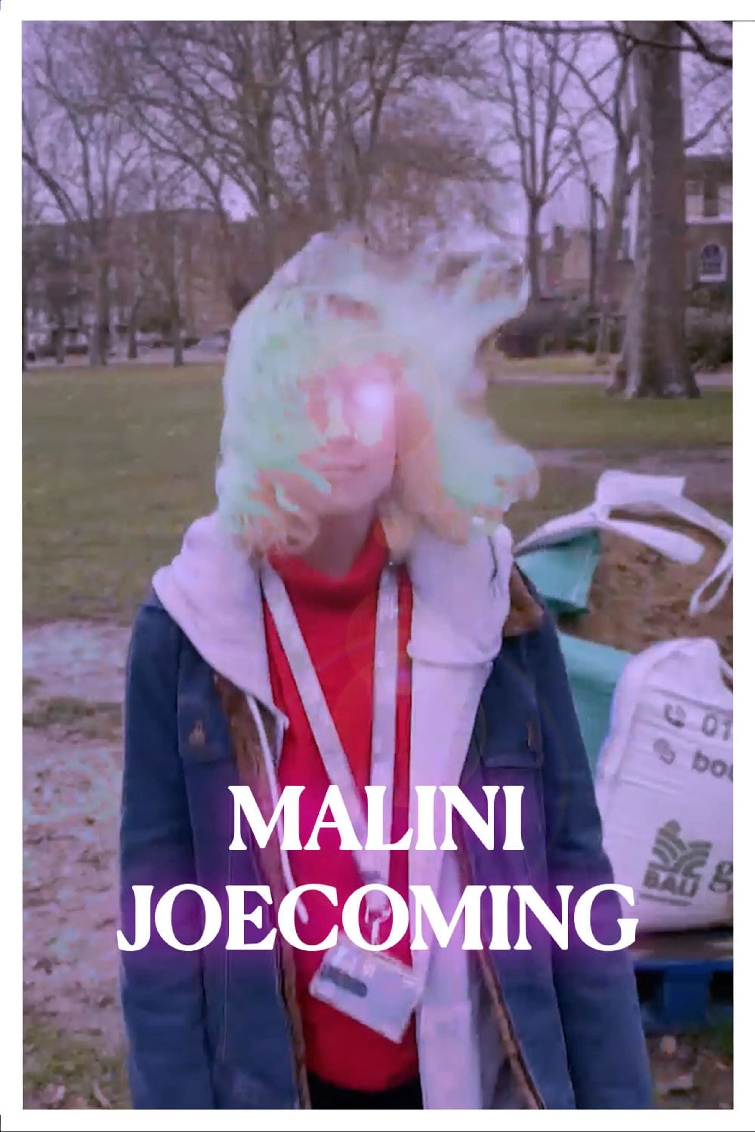 Malini: Joecoming