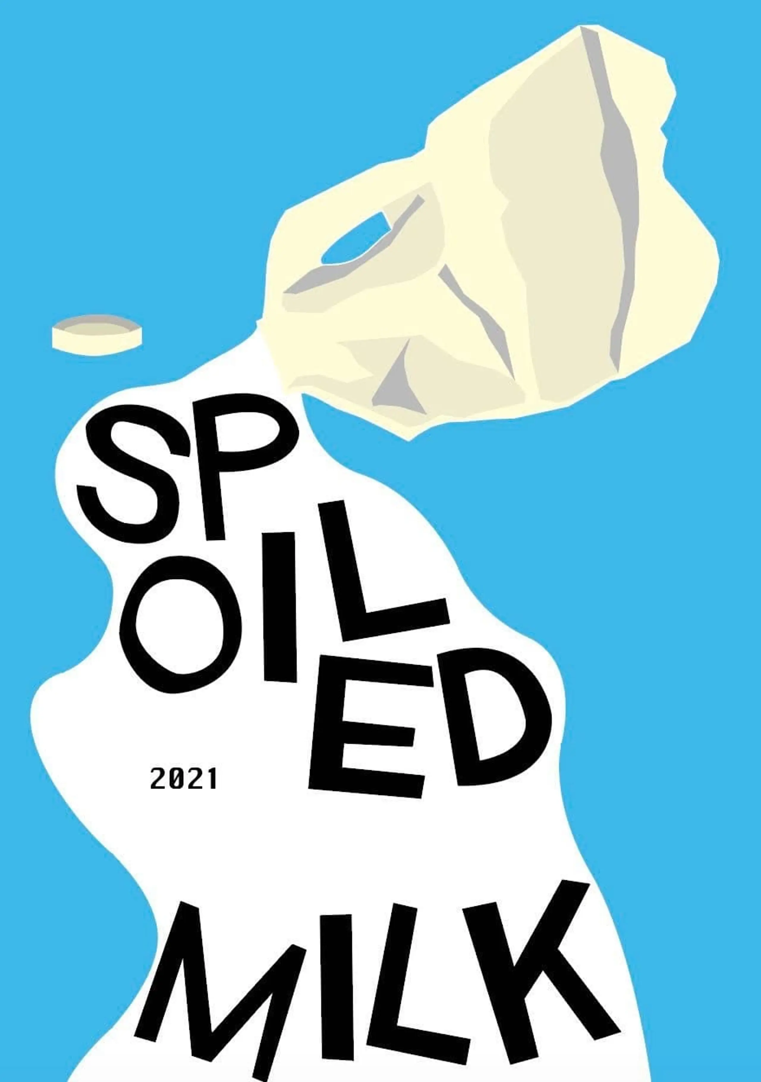 Spoiled Milk