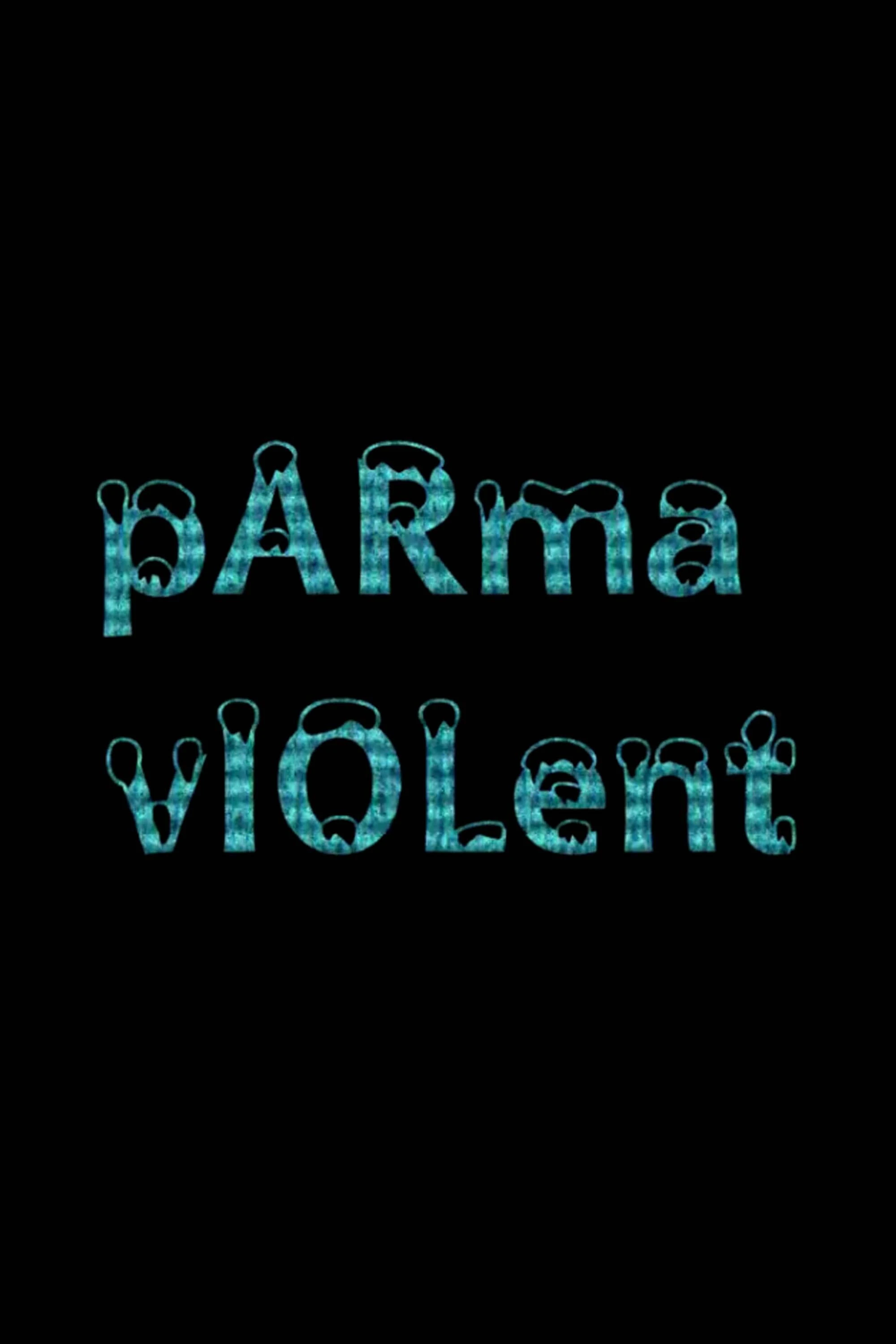pARma vIOLent