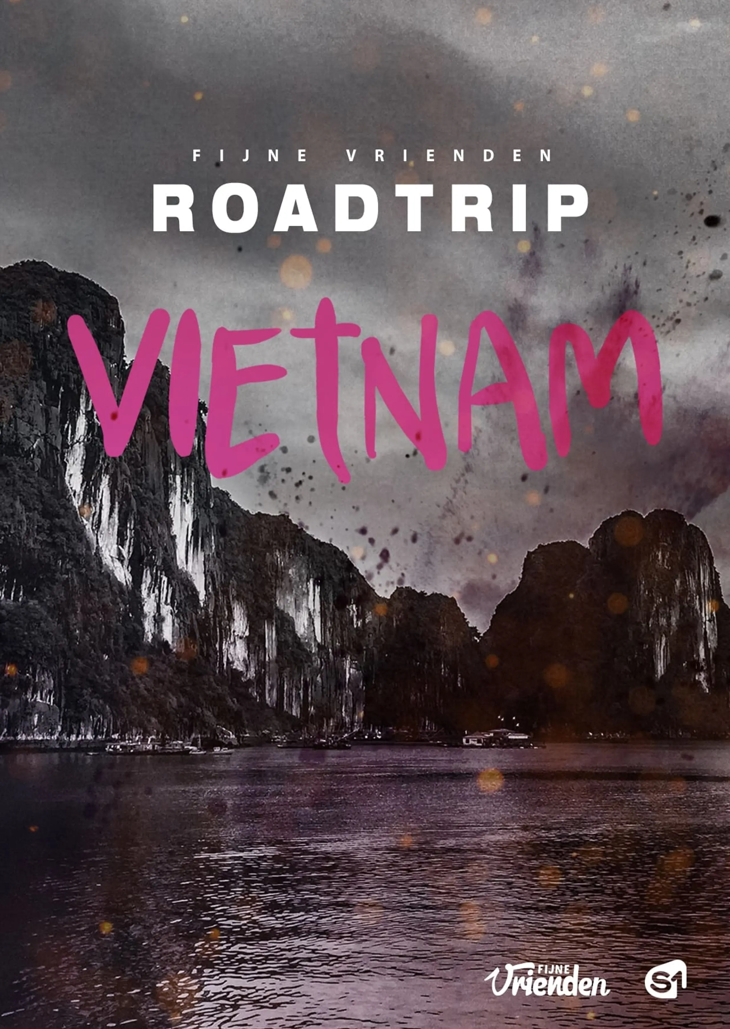 Fijne Vrienden: Roadtrip Vietnam