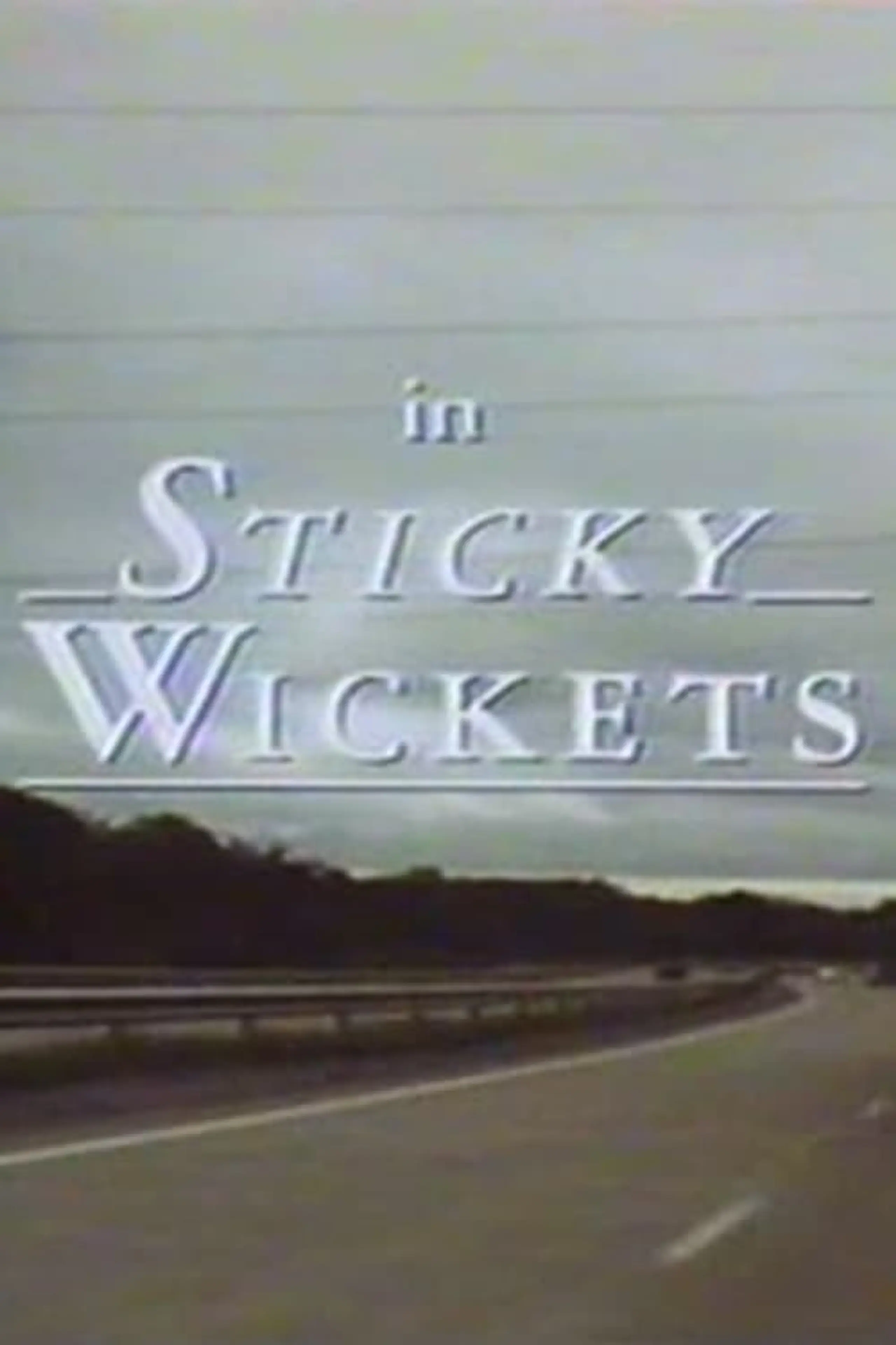 Sticky Wickets