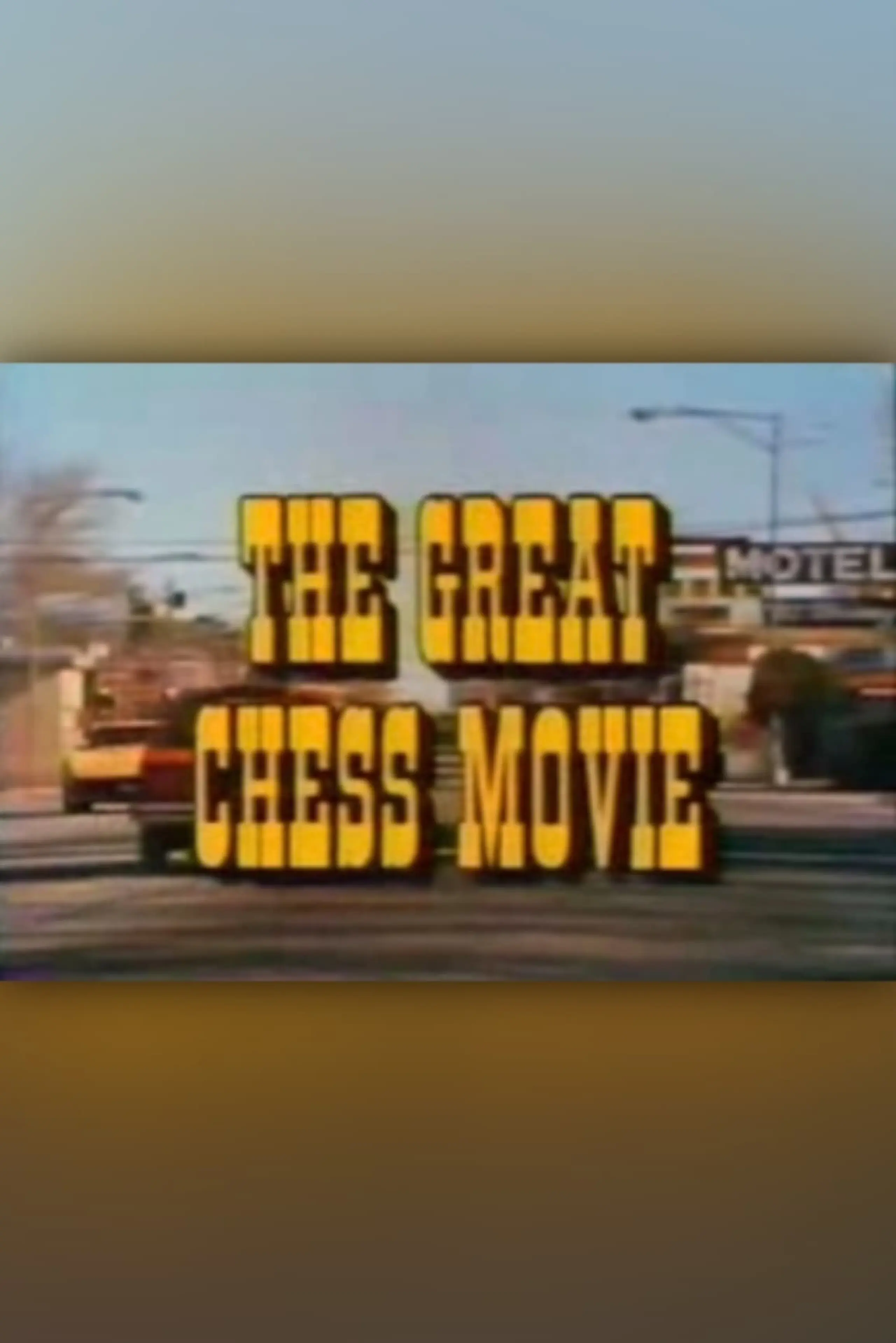 The Great Chess Movie