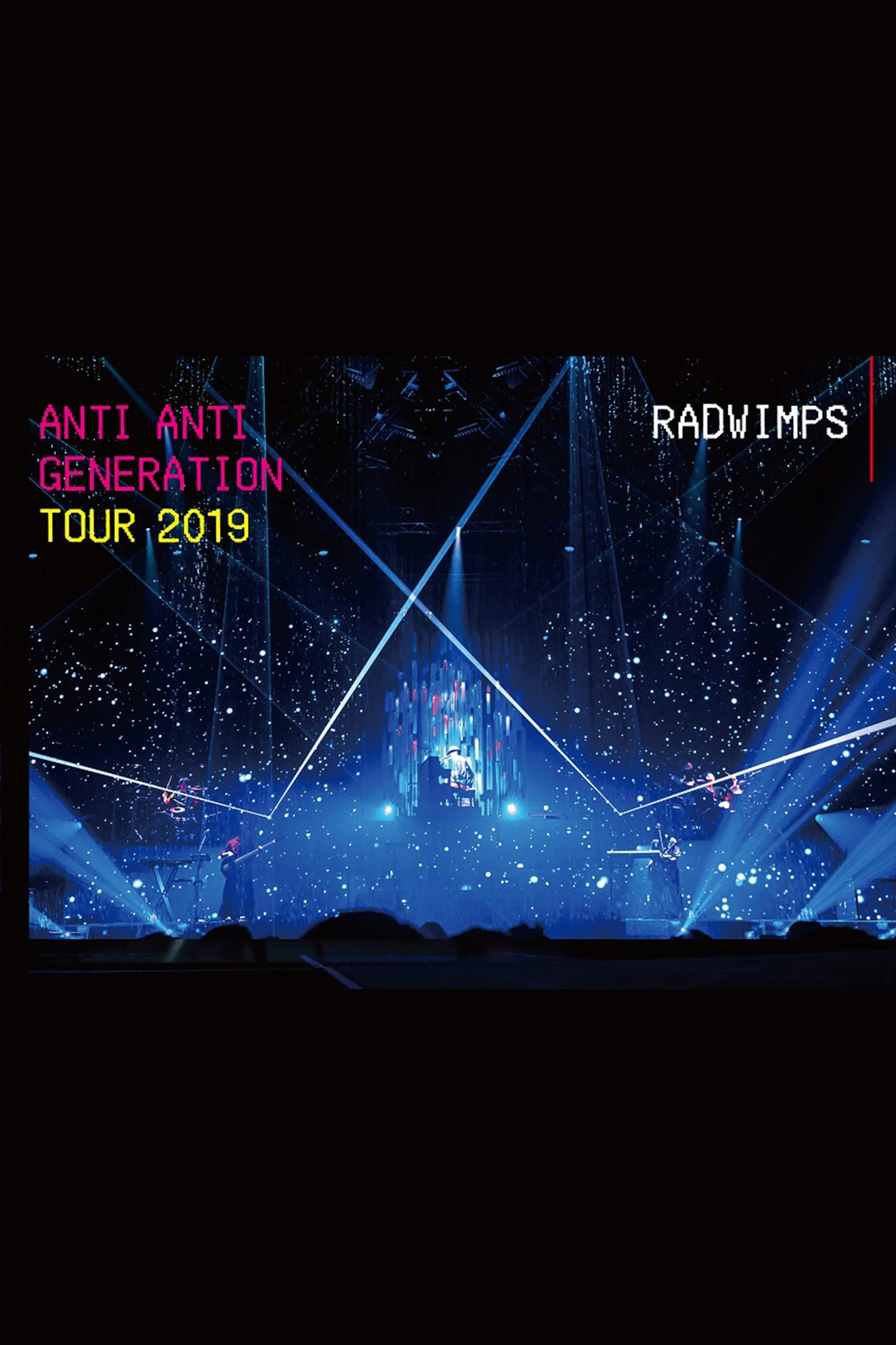 Anti Anti Generation Tour 2019 Documentary