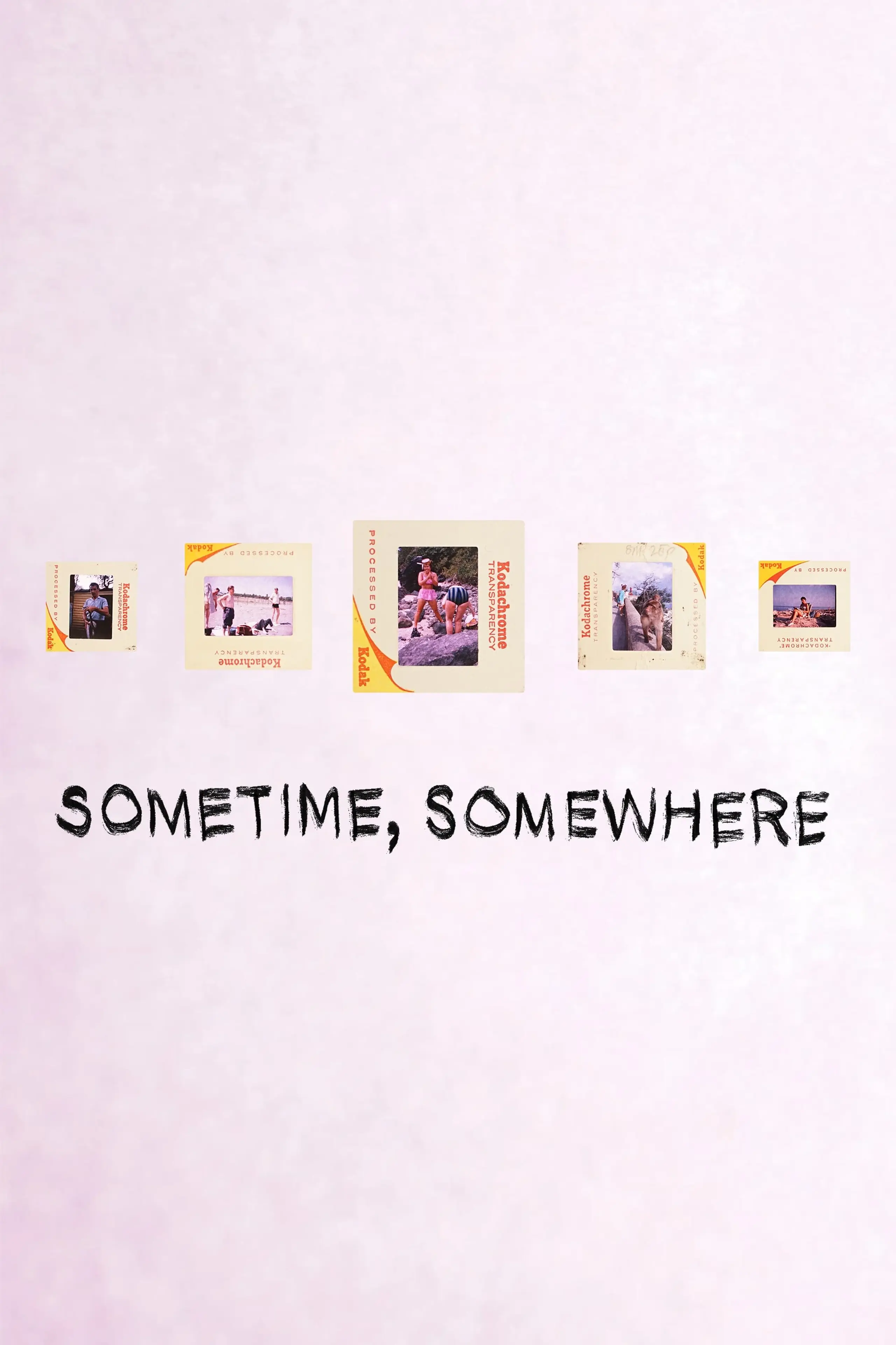 Sometime, Somewhere