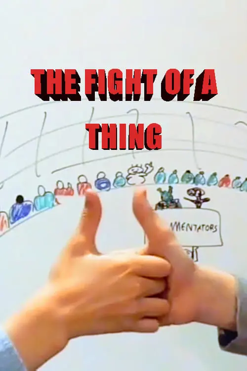 The Fight of a Thing
