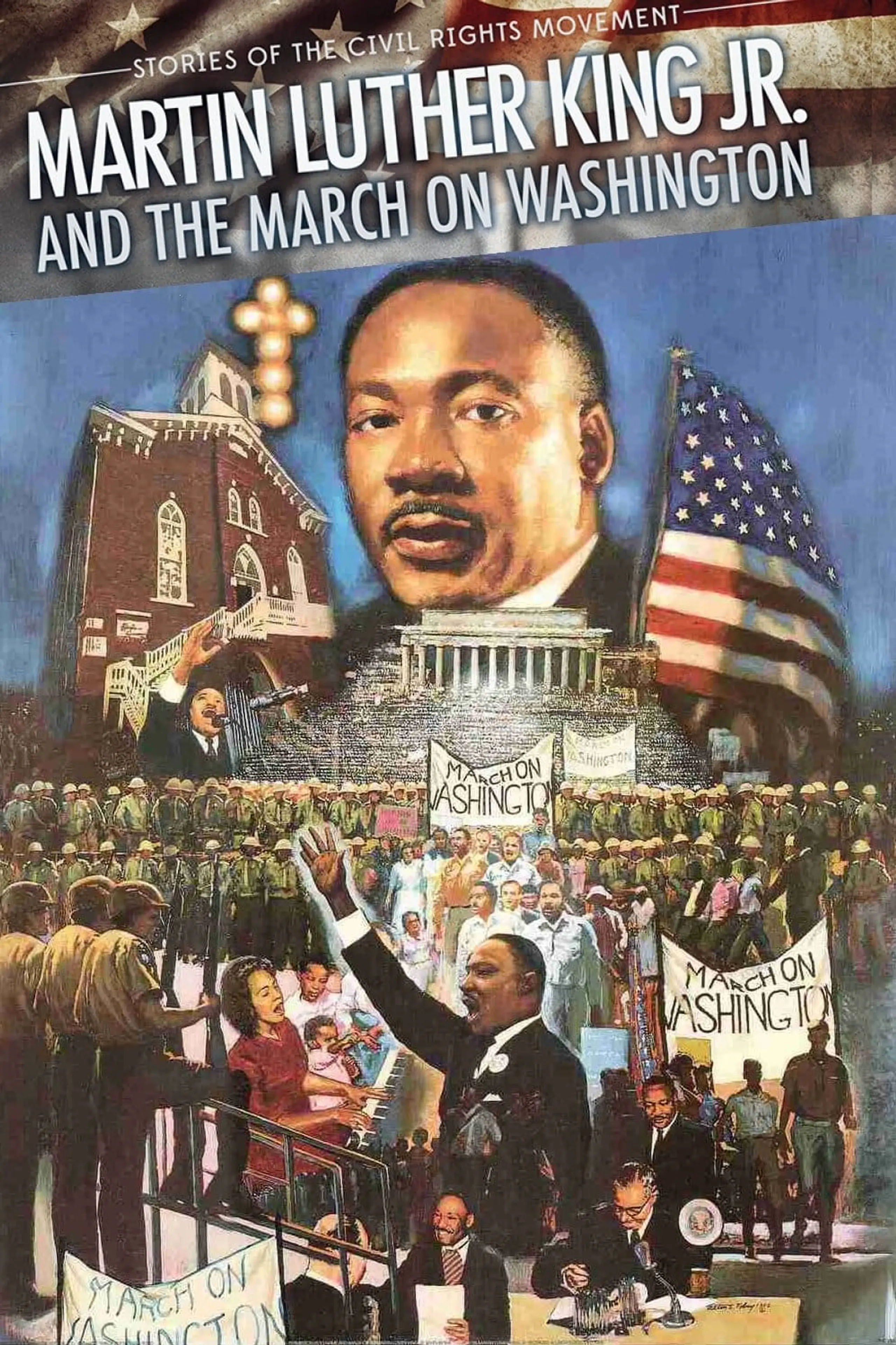 Martin Luther King and the March on Washington