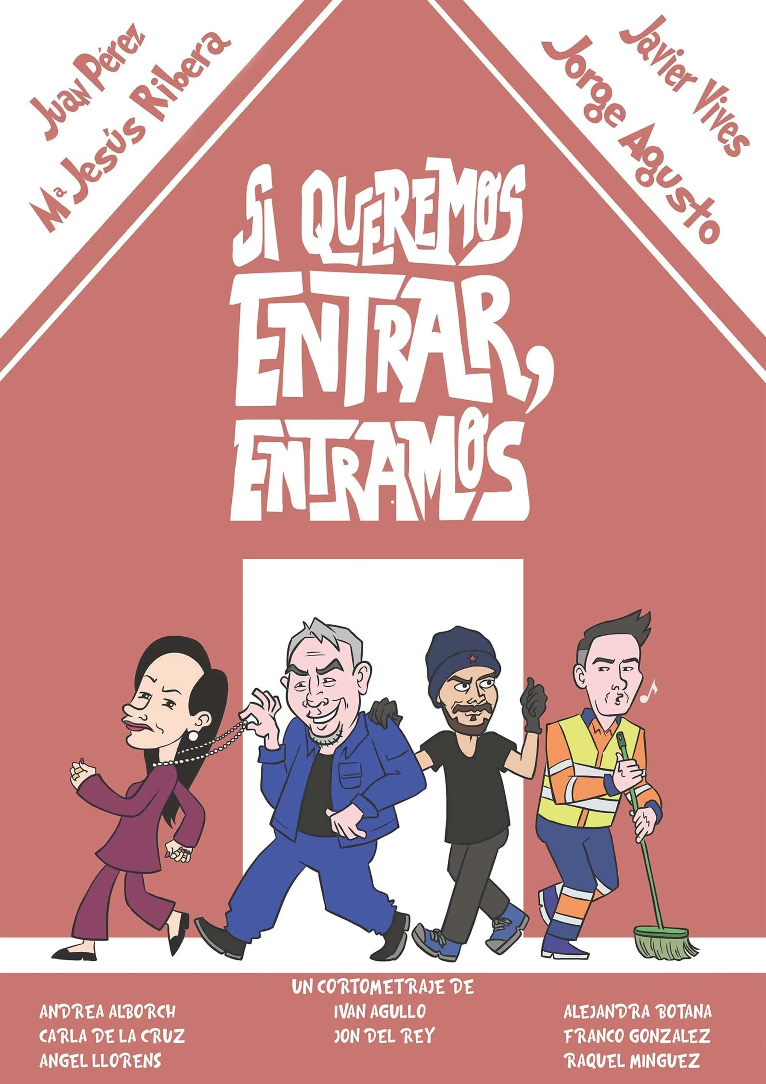 Si queremos entrar, entramos