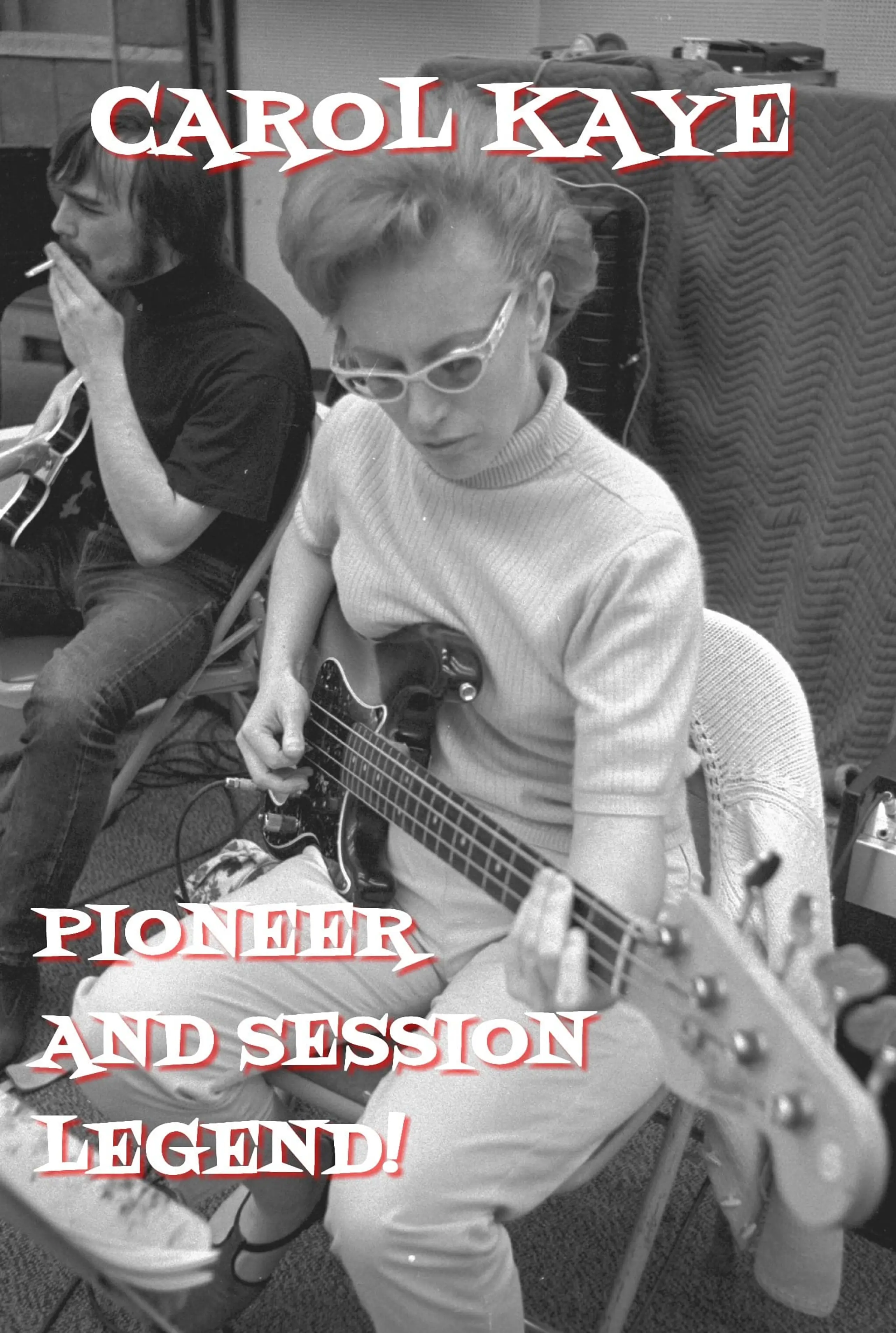 Carol Kaye: Pioneer and Session Legend