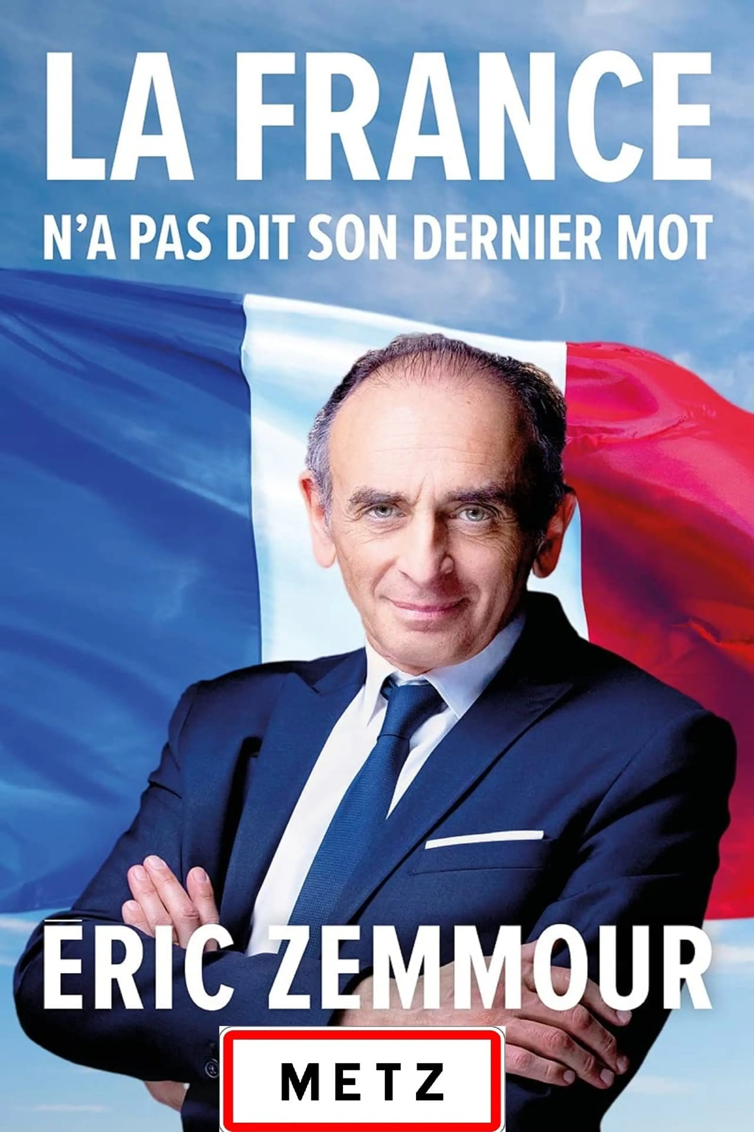 Éric Zemmour : Discours de Metz