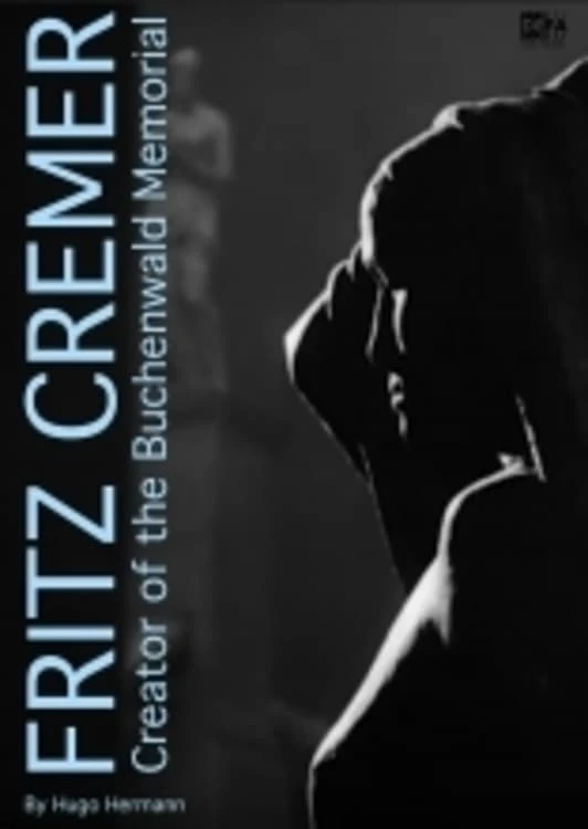 Fritz Cremer, Schöpfer des Buchenwald-Denkmals