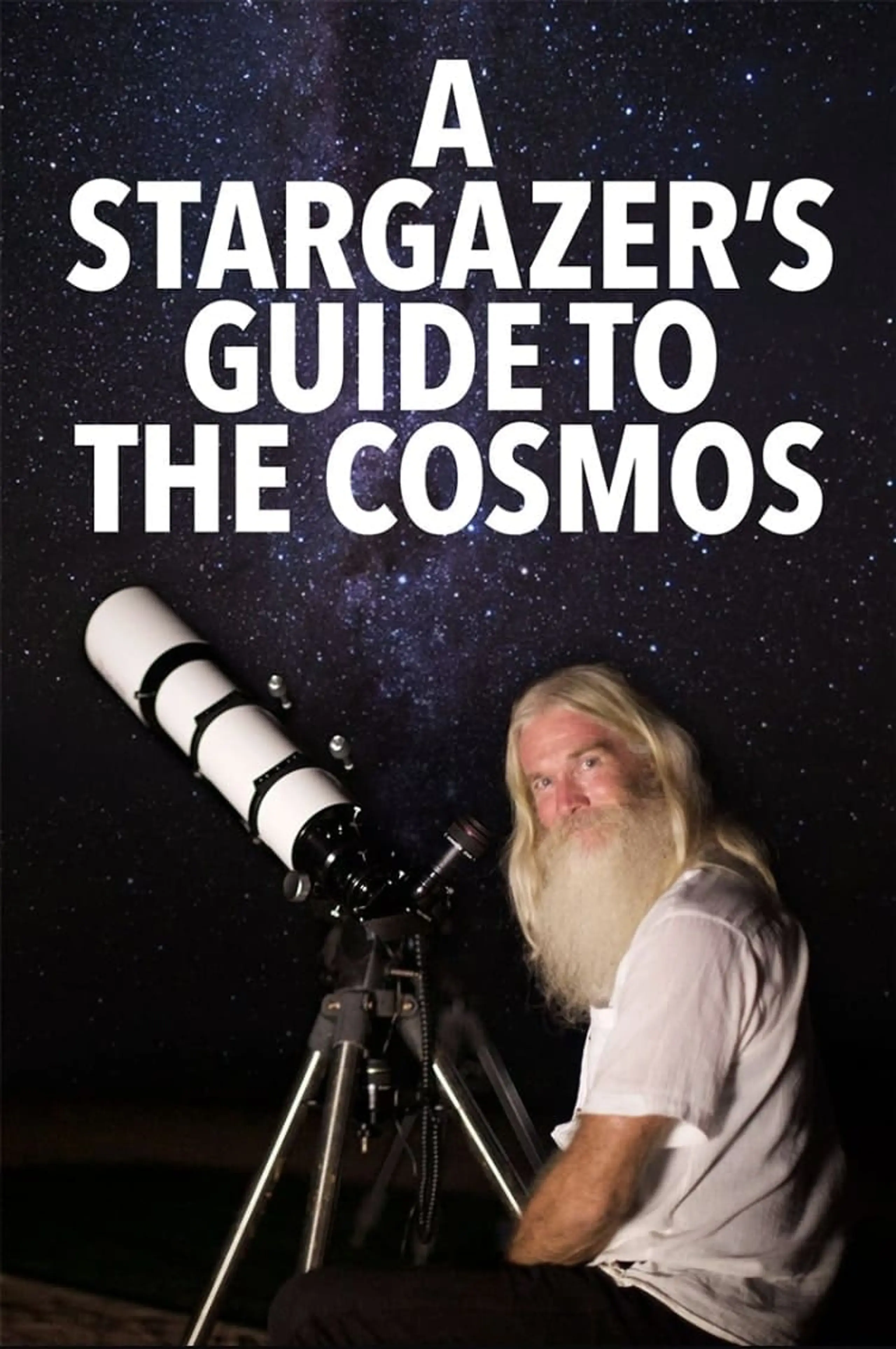 A Stargazer’s Guide to the Cosmos