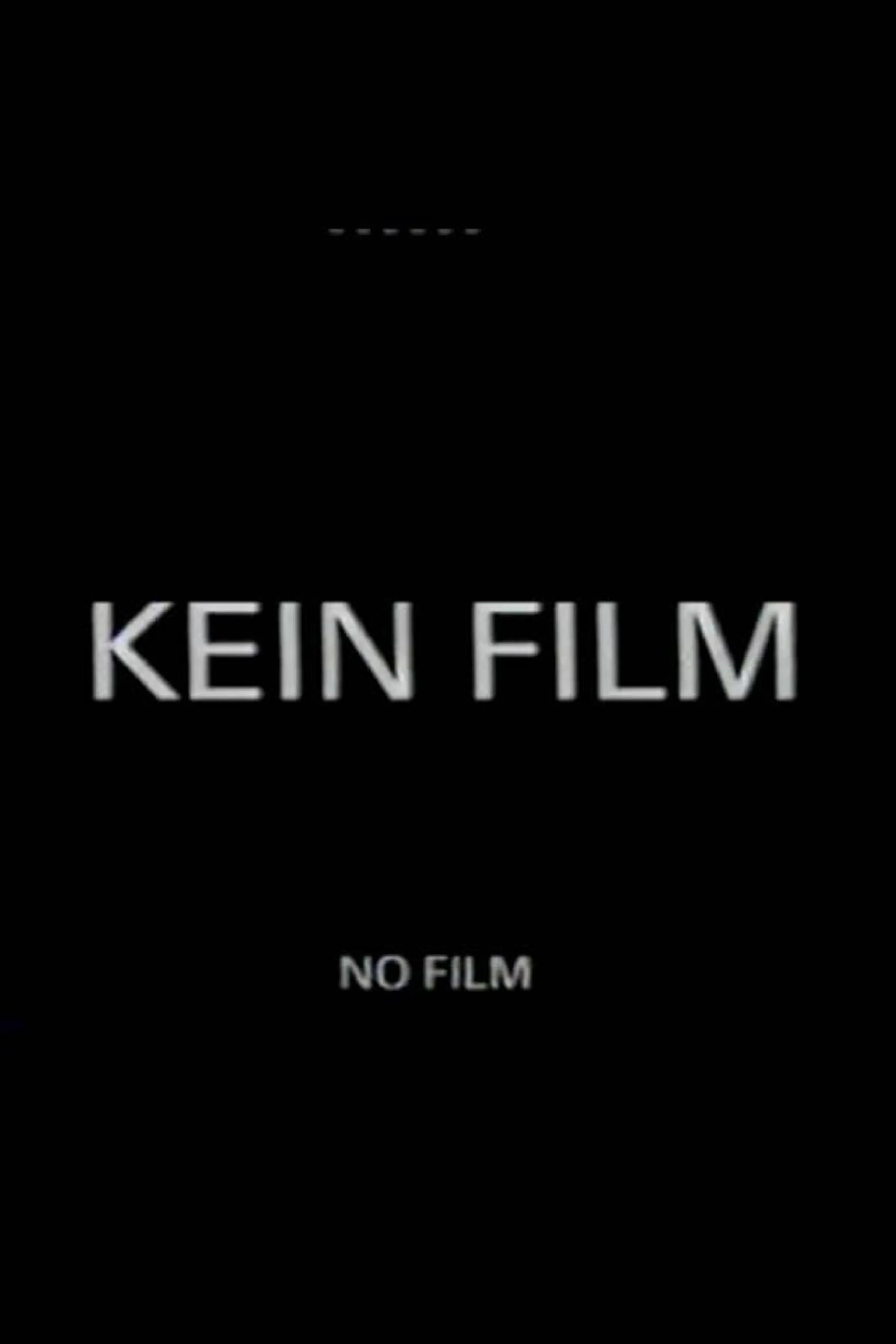 Kein Film