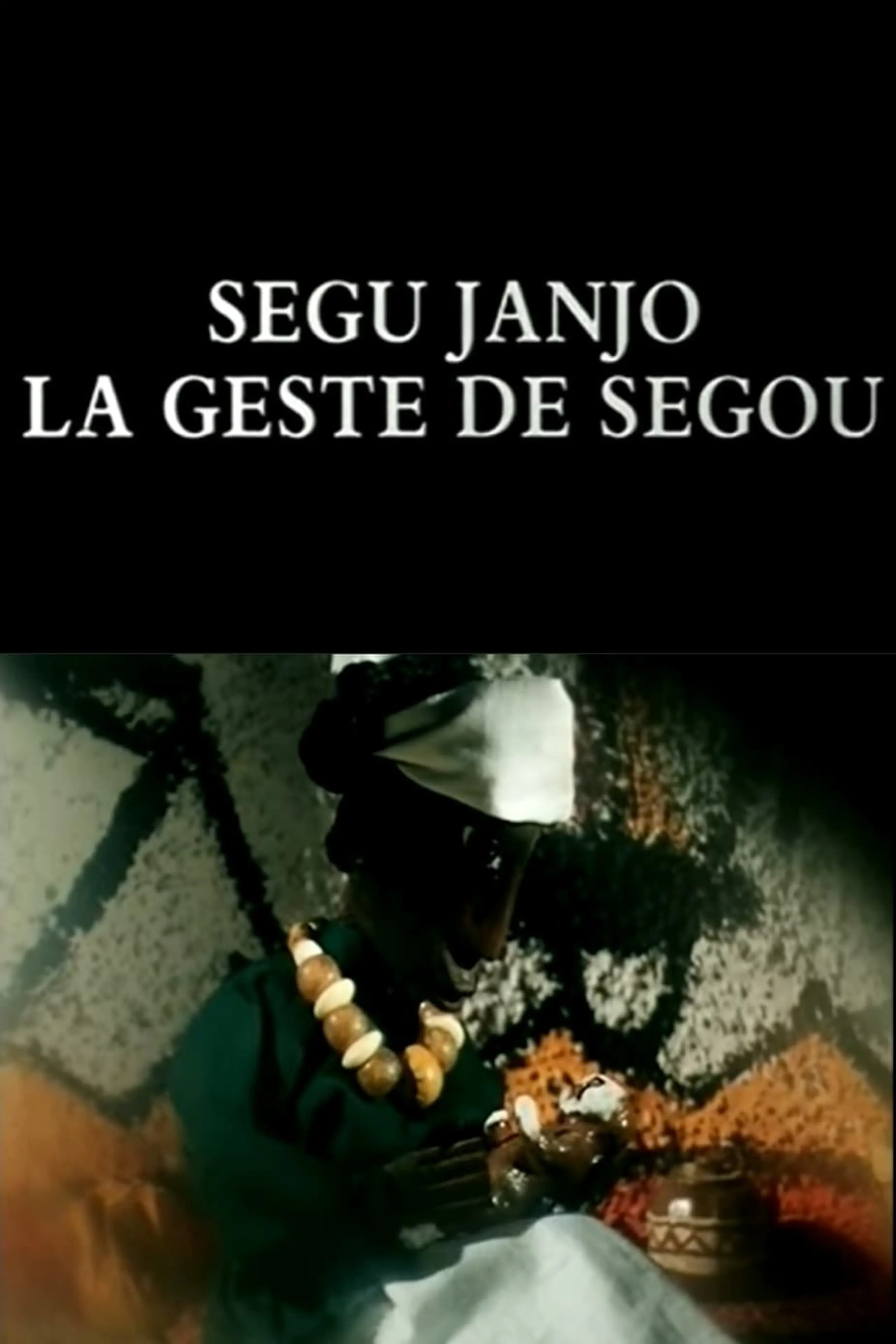 La geste de Ségou