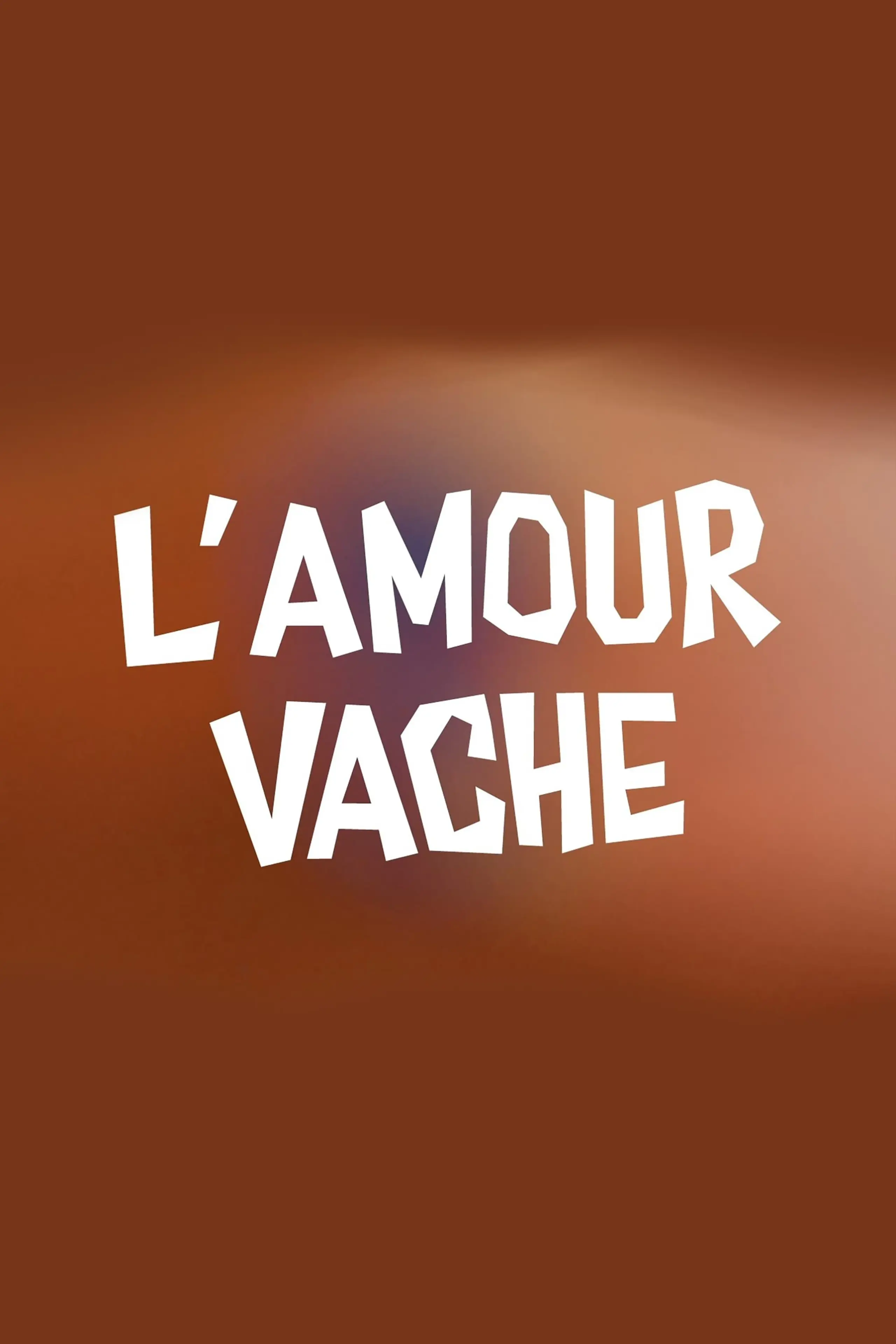 L'amour vache