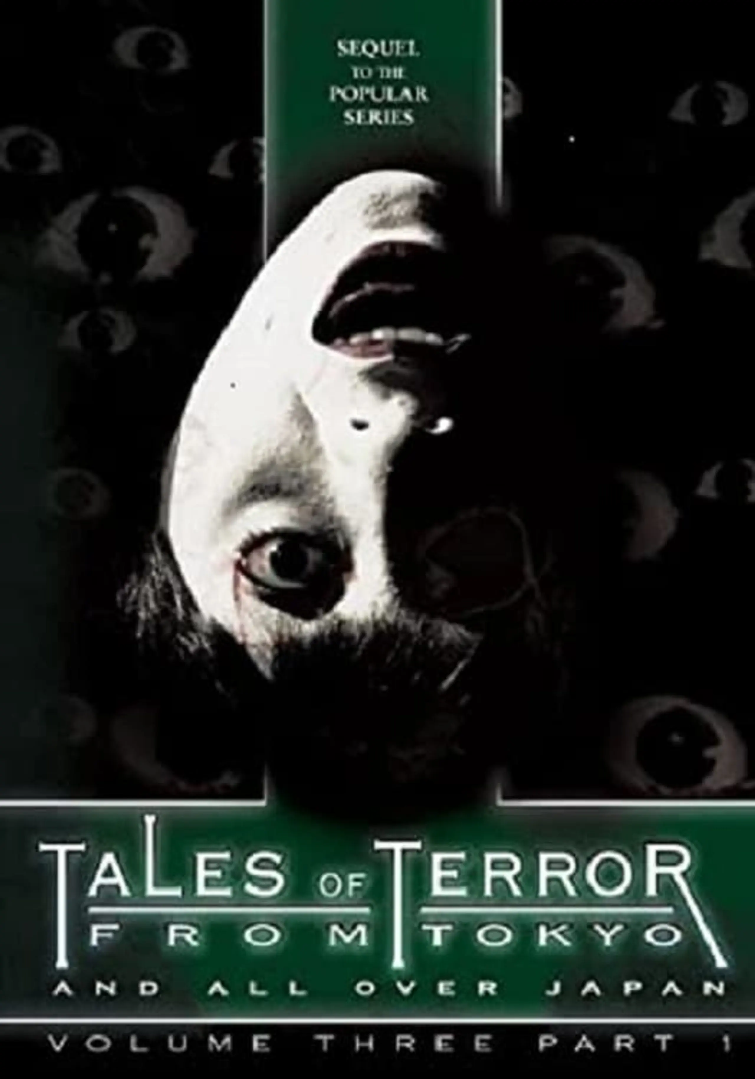 Tales of Terror from Tokyo and All Over Japan (Volume 3, Part 1)