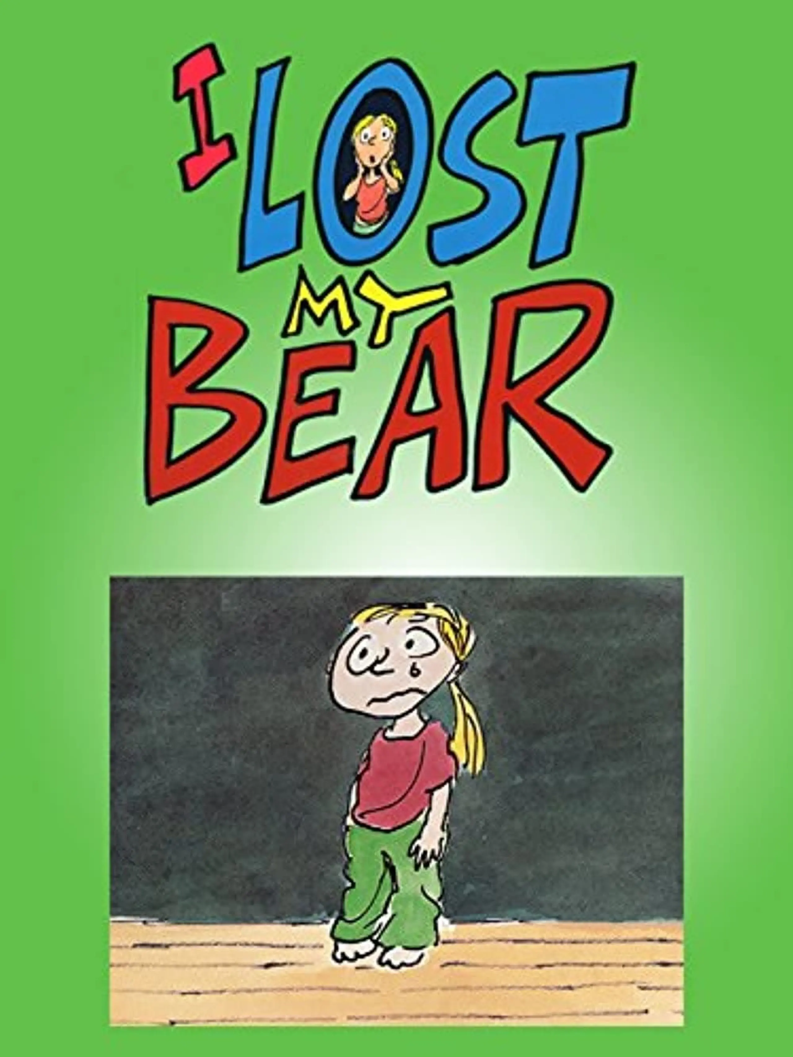 I Lost My Bear