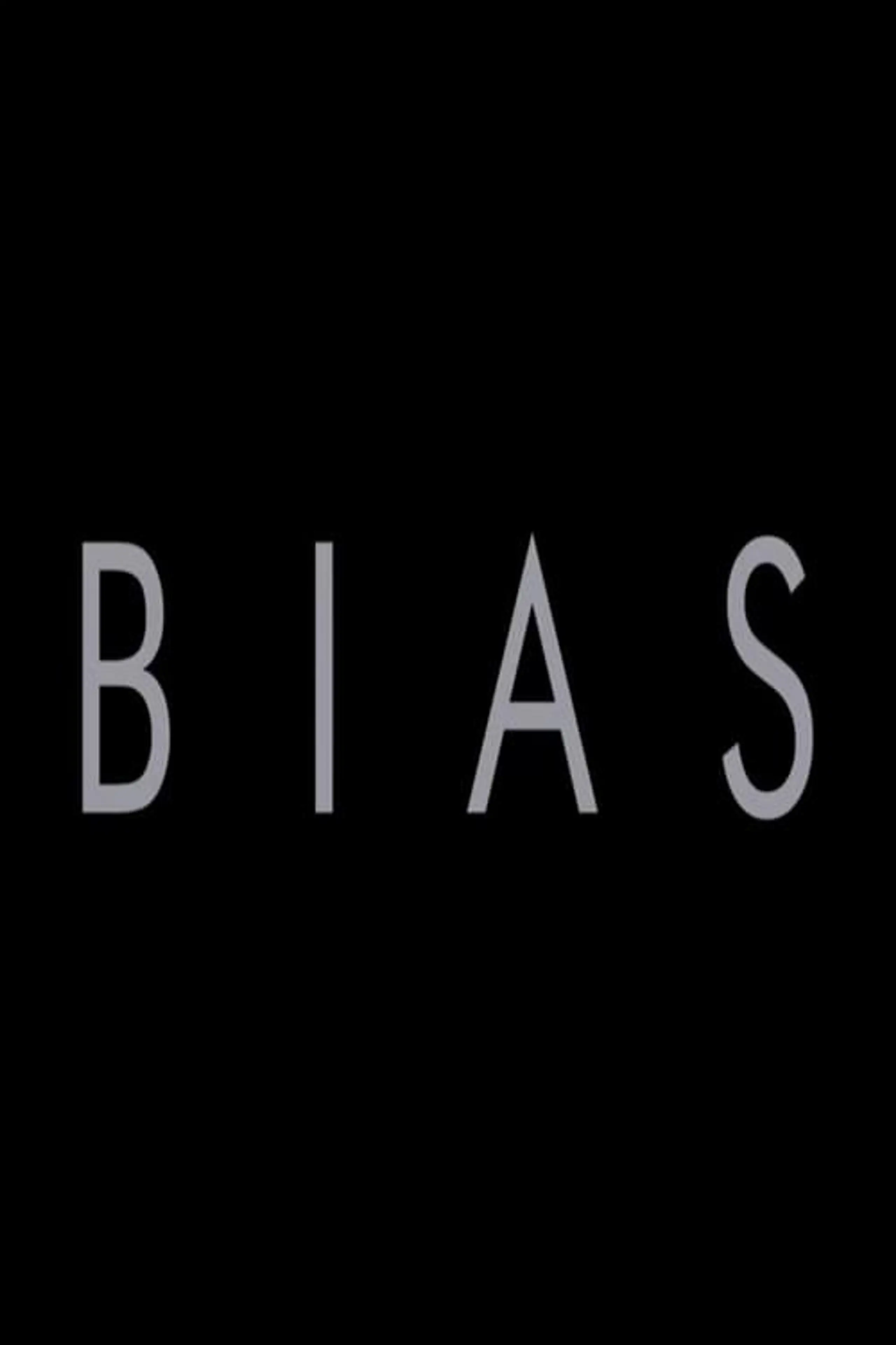 Bias