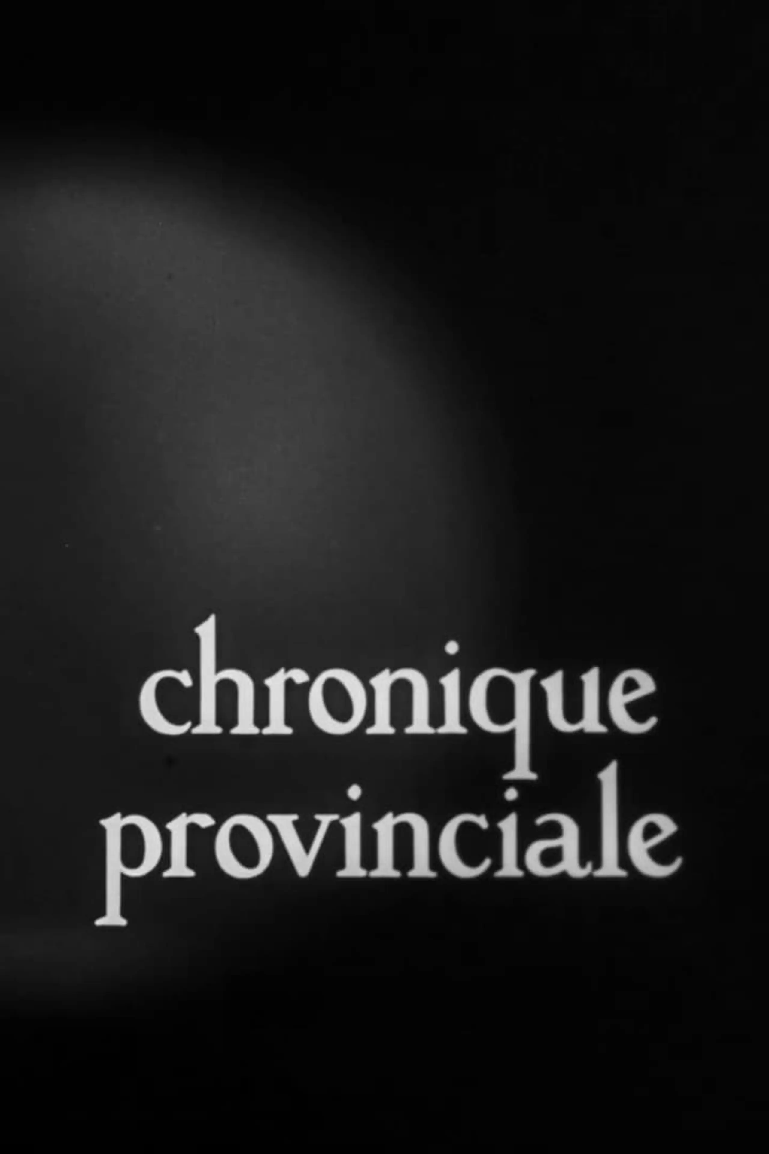 Chronique provinciale