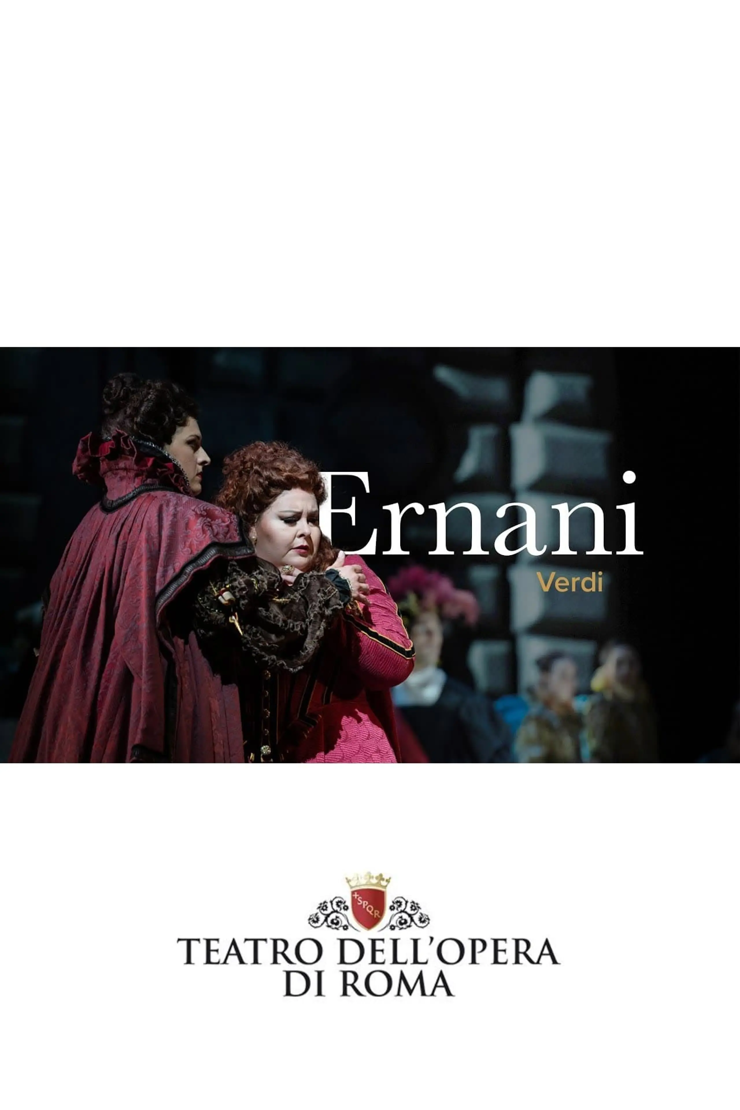 Ernani - ROMA