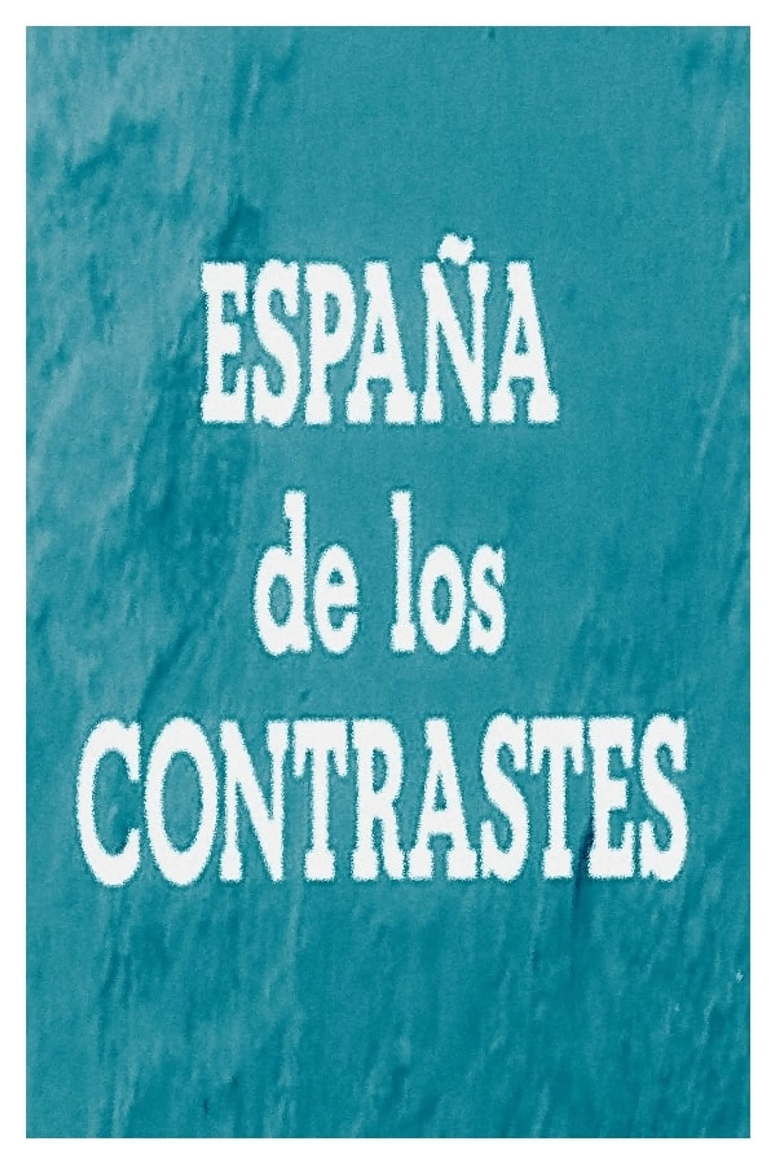 España de los contrastes