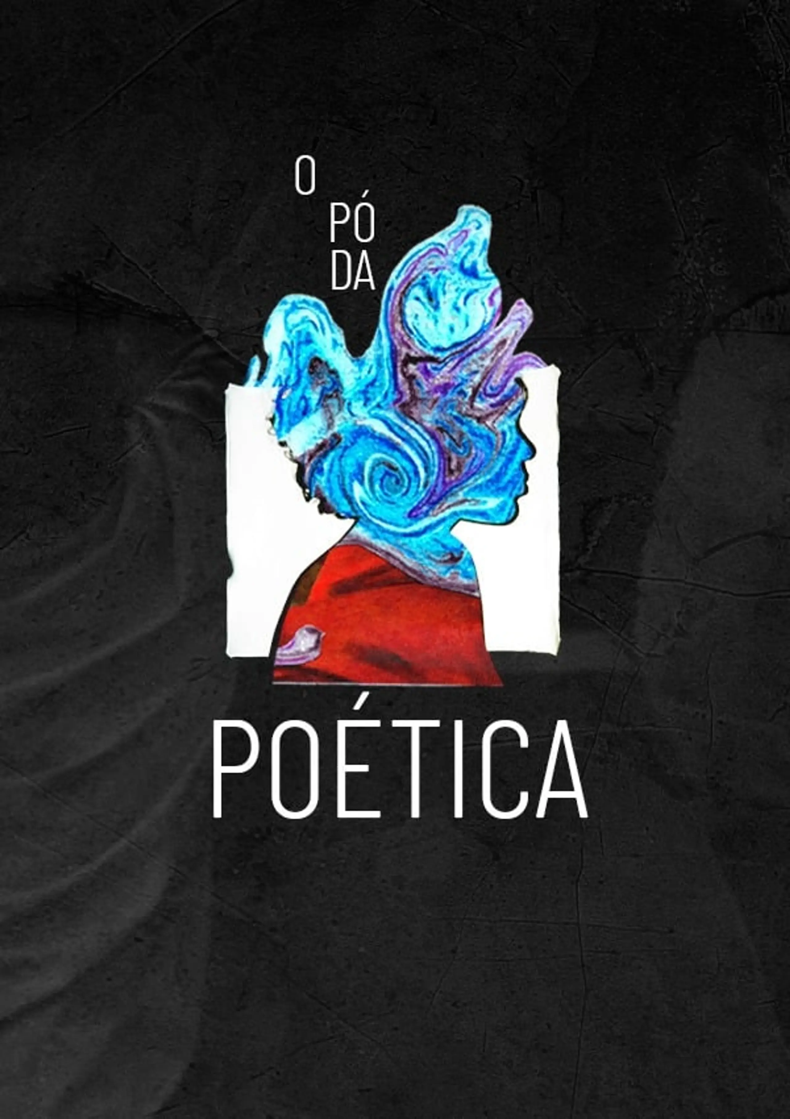 O Pó da Poética