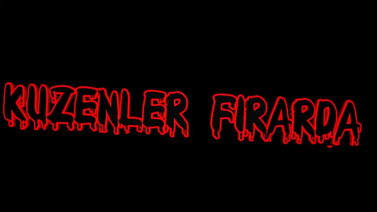 Kuzenler Firarda