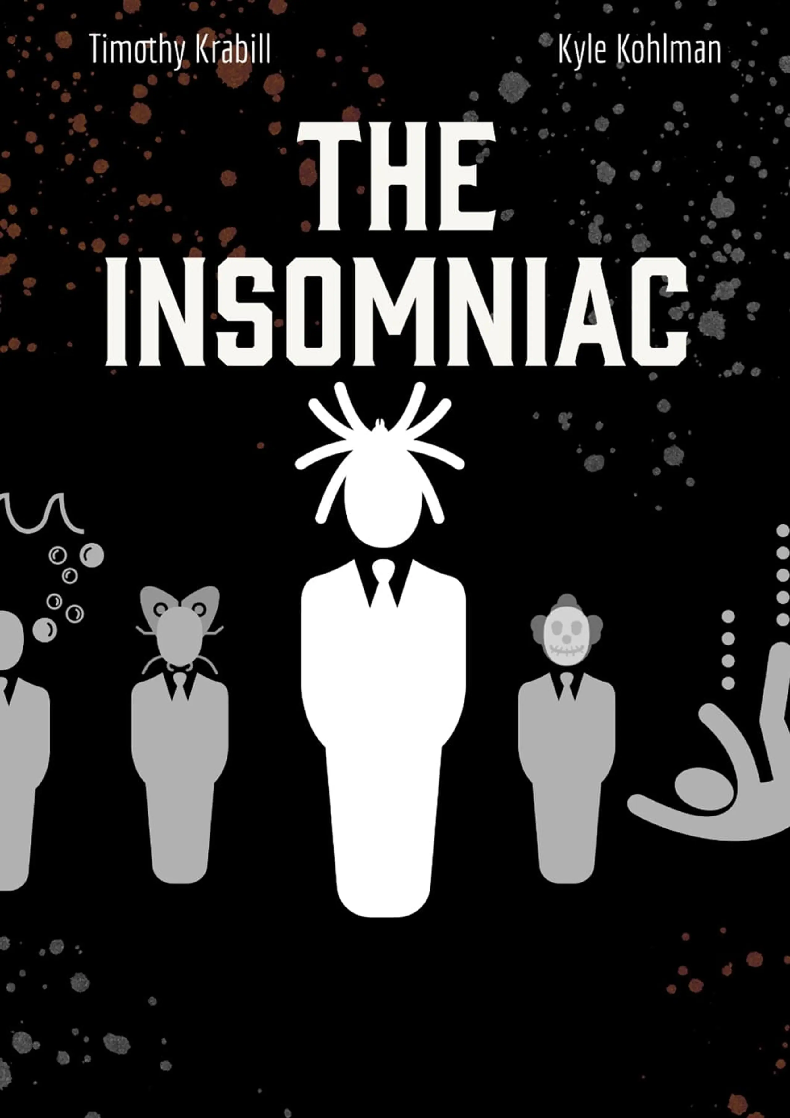 The Insomniac: Spiders