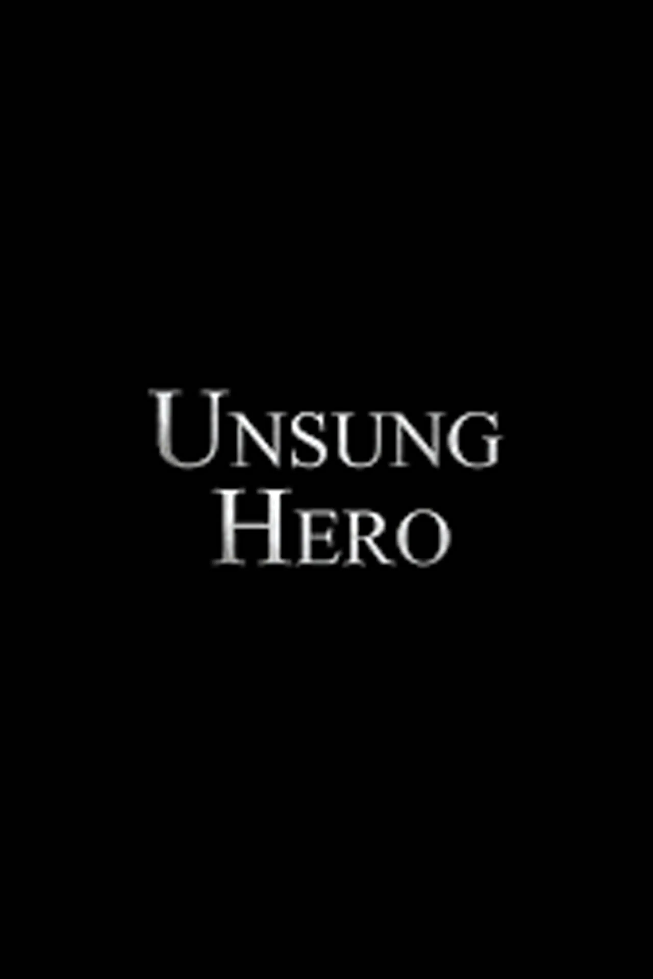 Unsung Hero