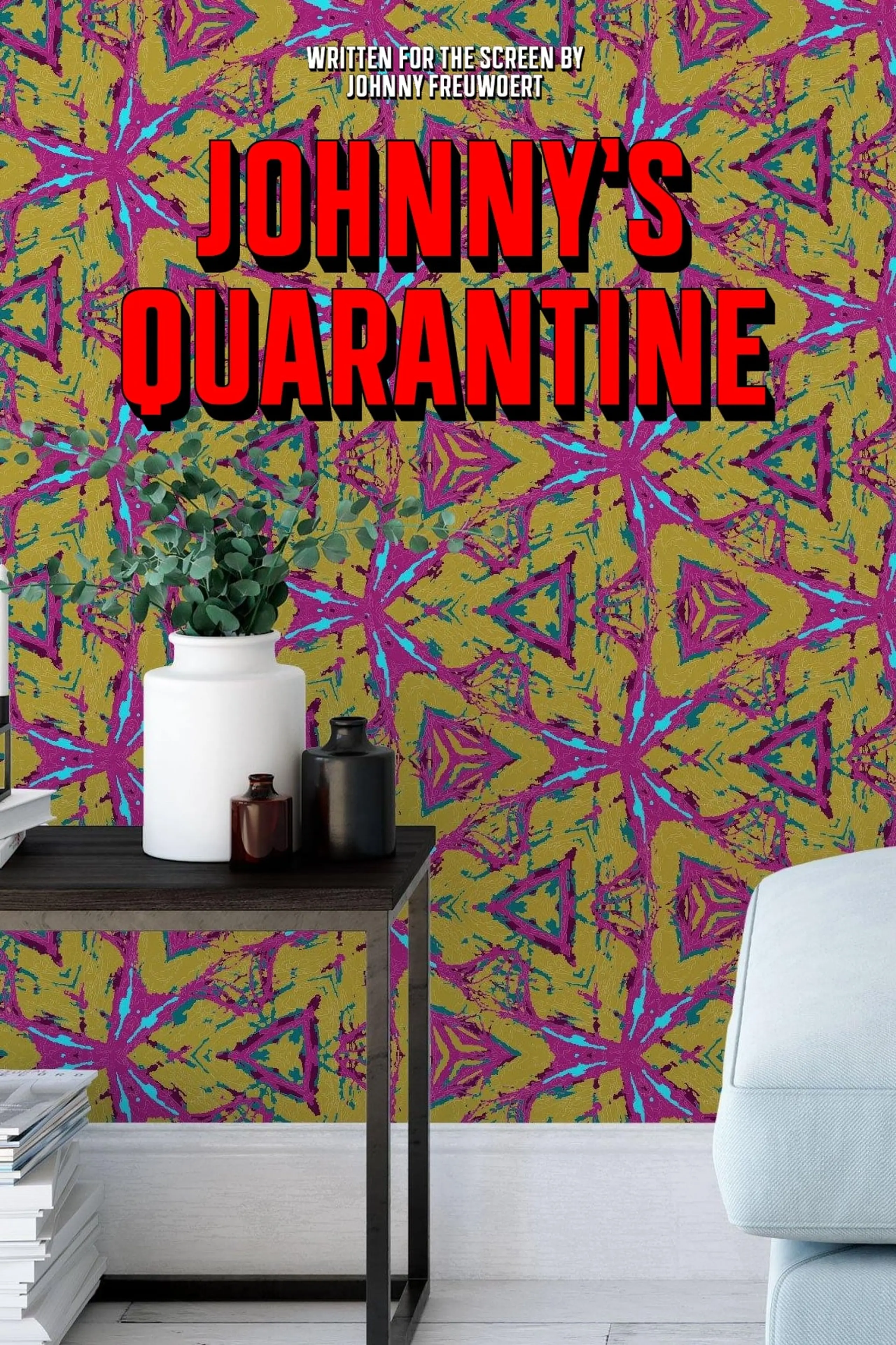 Johnny's Quarantine