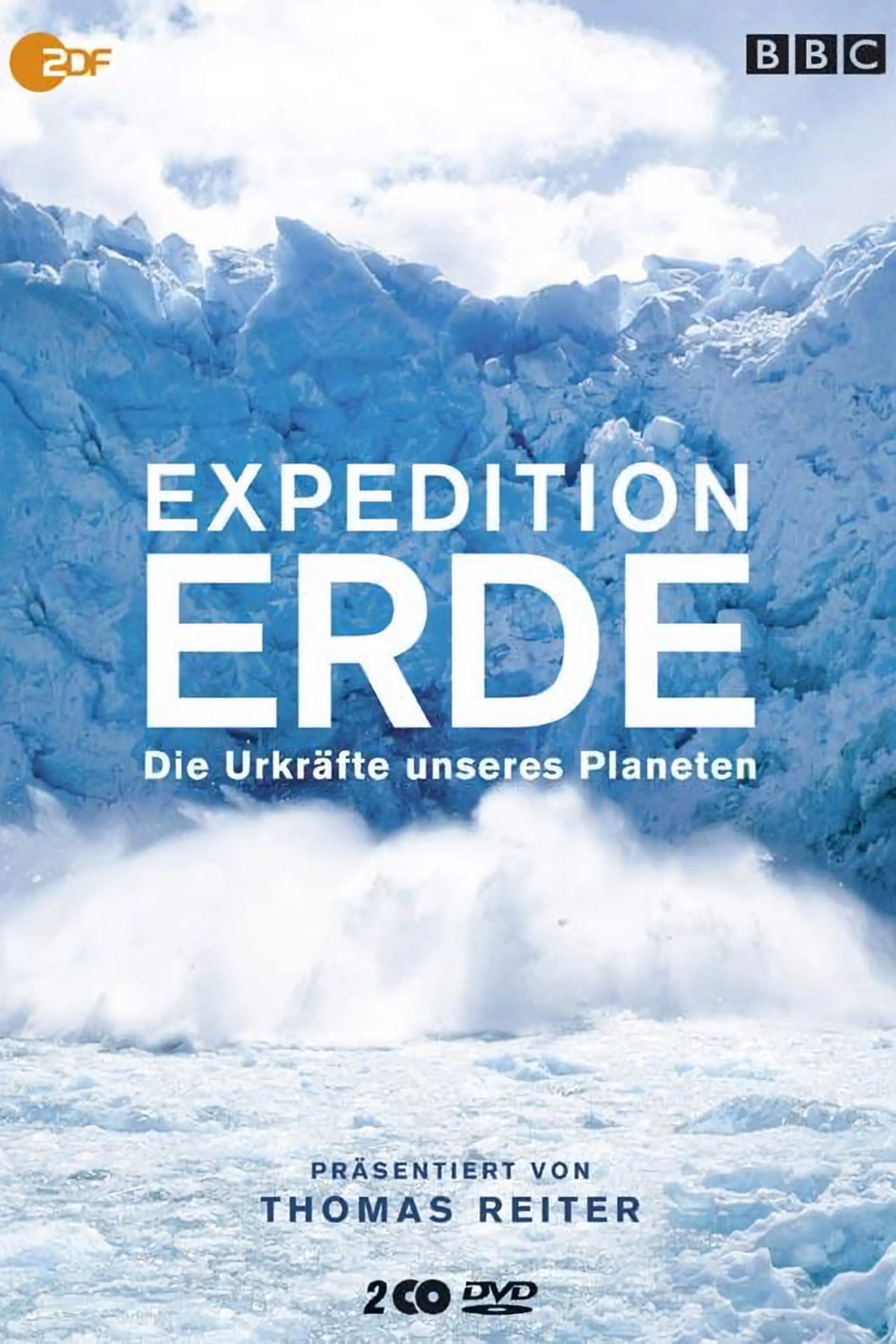 Expedition Erde - Die Urkräfte unseres Planeten