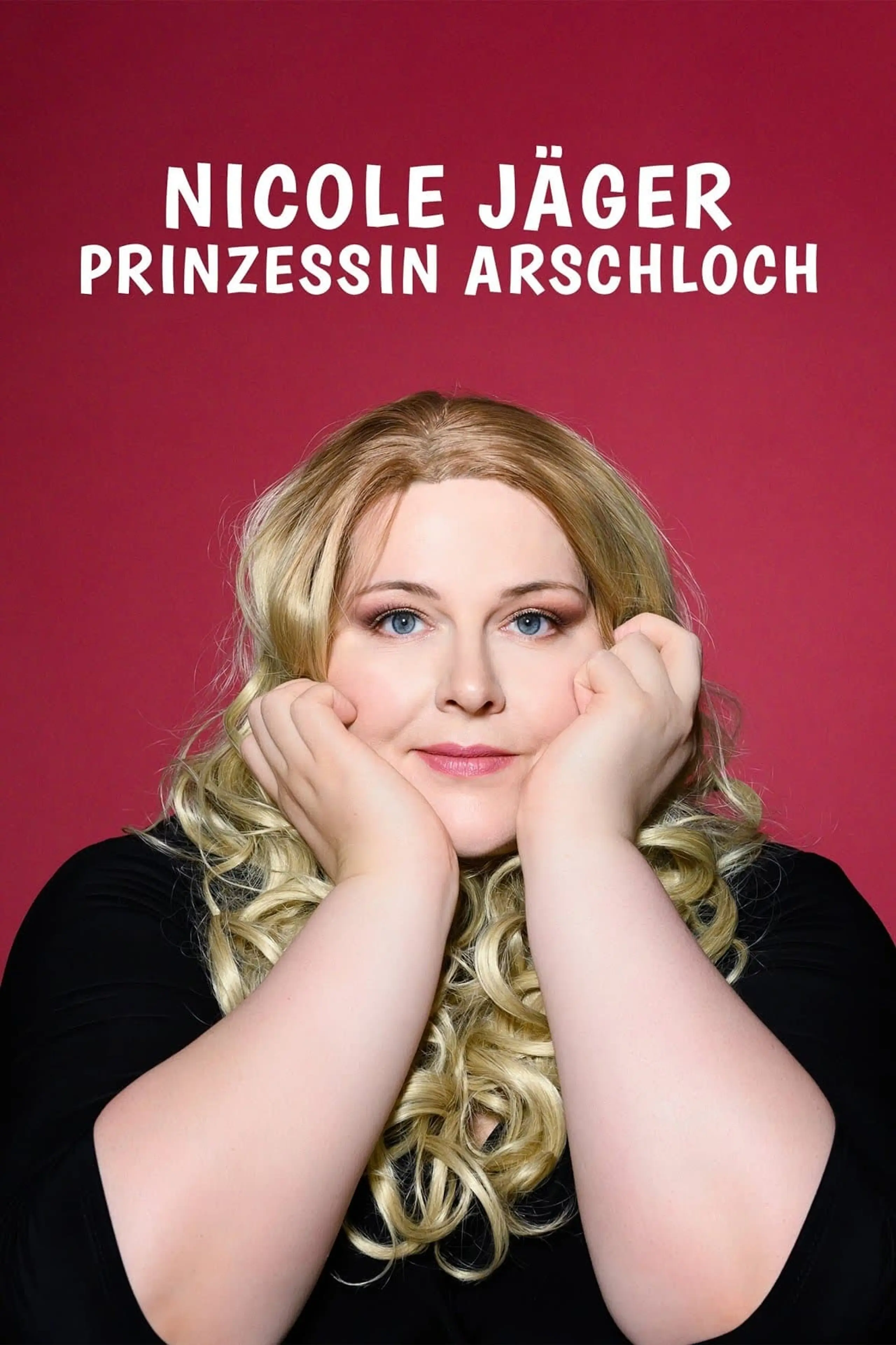 Nicole Jäger: Prinzessin Arschloch