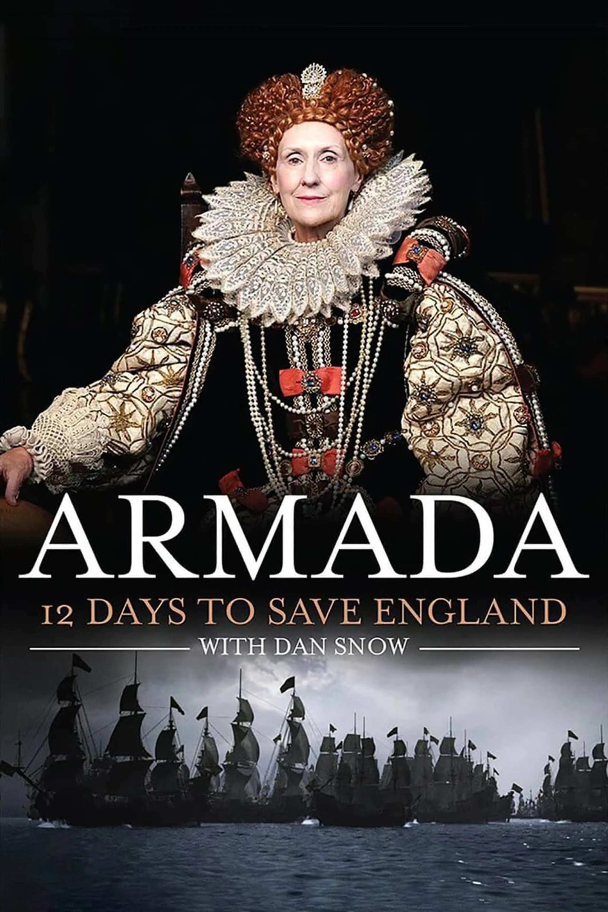 Armada: 12 Days to Save England