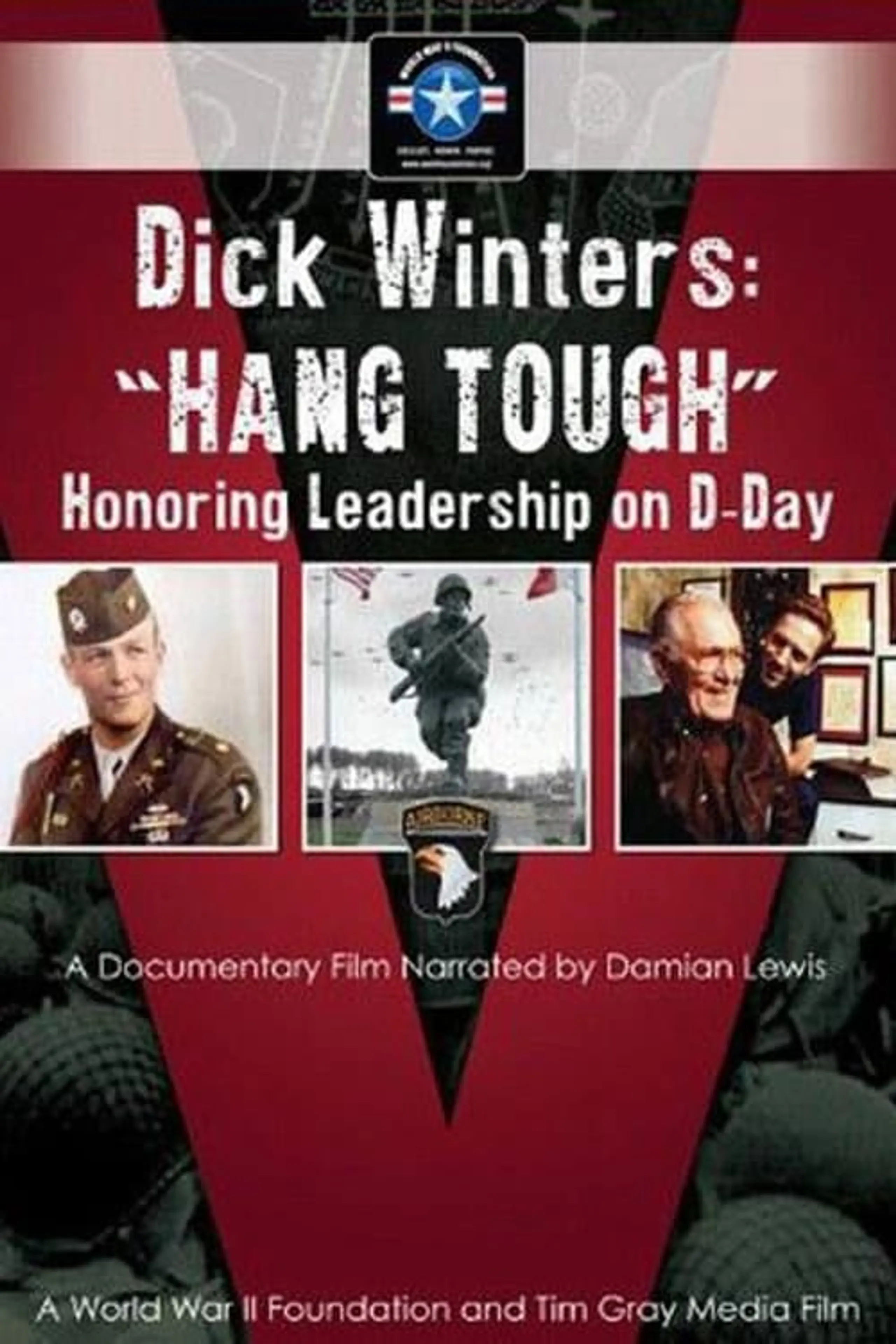 Dick Winters: Hang Tough