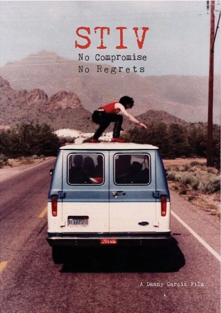 Stiv: No Compromise No Regrets