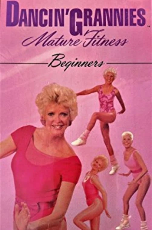 Dancin' Grannies Mature Fitness: Beginners