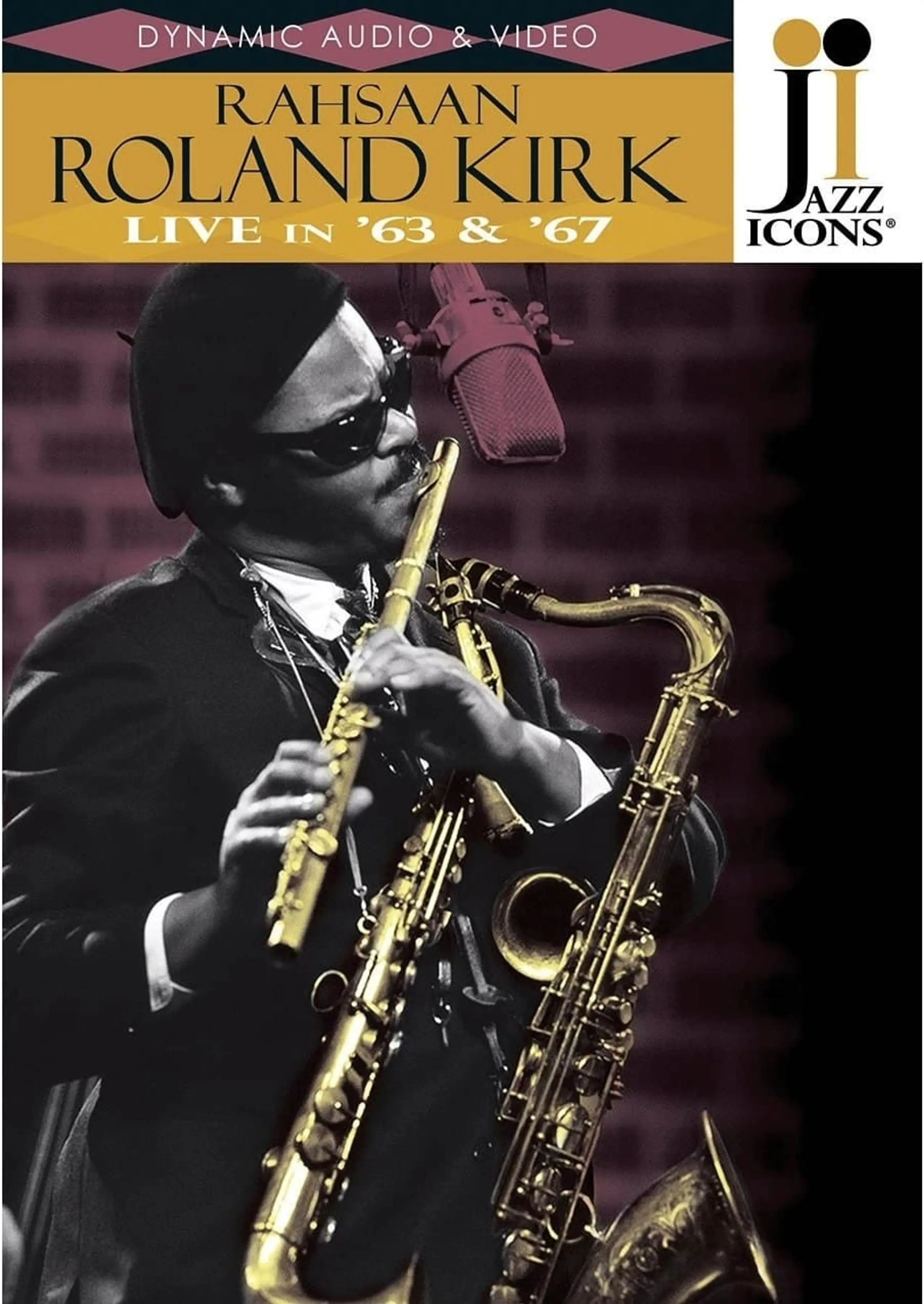 Jazz Icons: Rahsaan Roland Kirk Live in '63 & '67