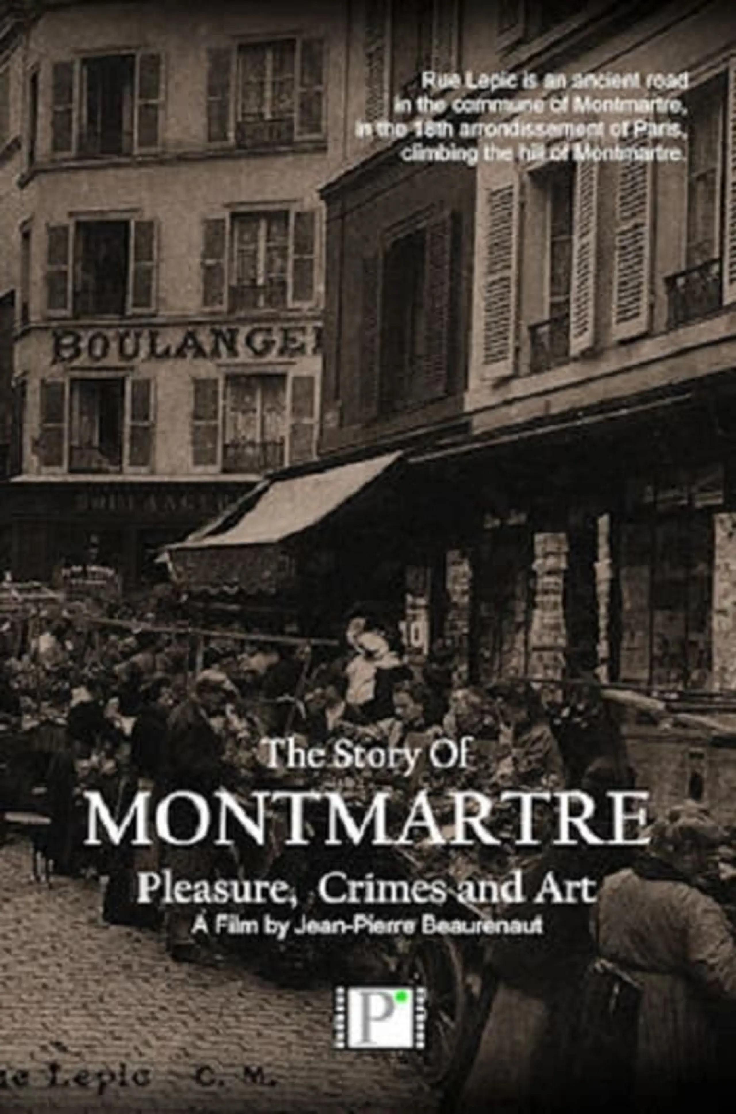 Montmartre…Pleasure, Crimes and Art