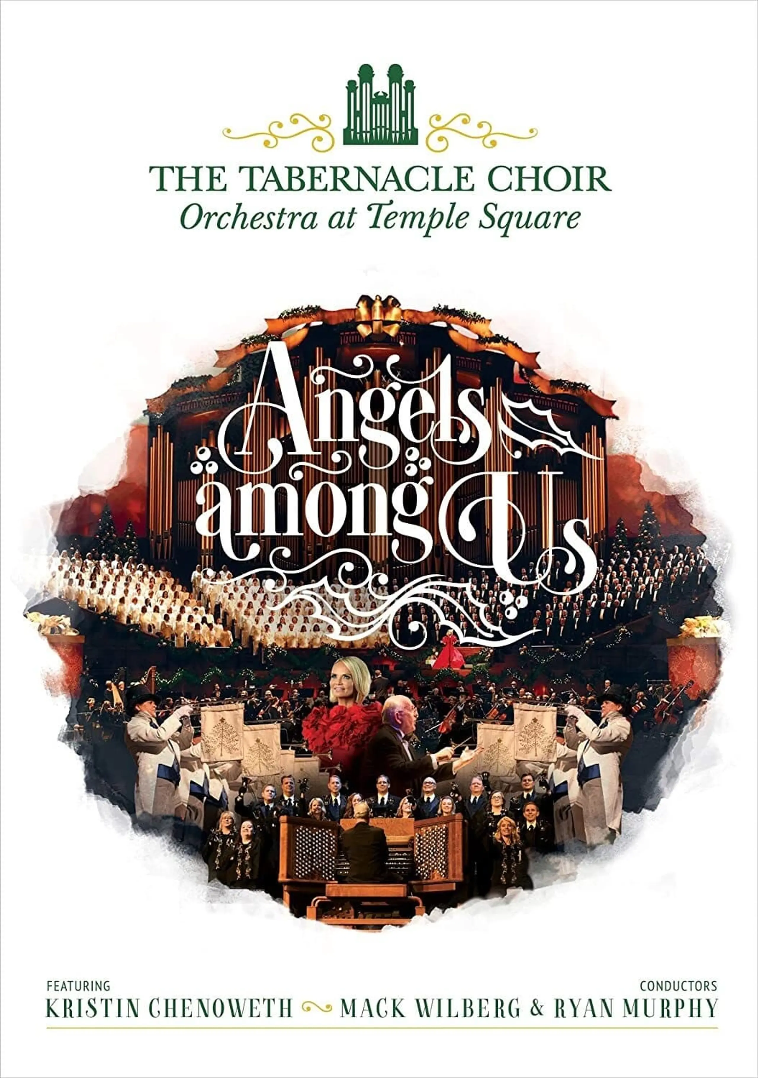 The Tabernacle Choir at Temple Square: Angels Among Us