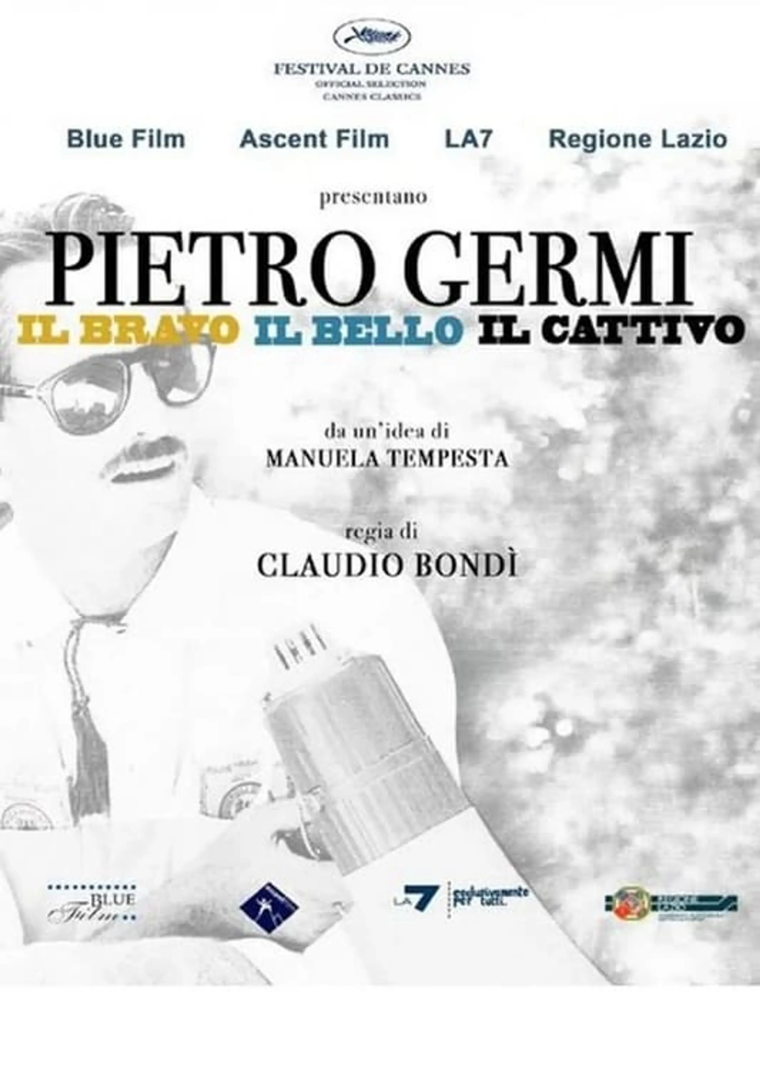 Pietro Germi - Il bravo, il bello, il cattivo