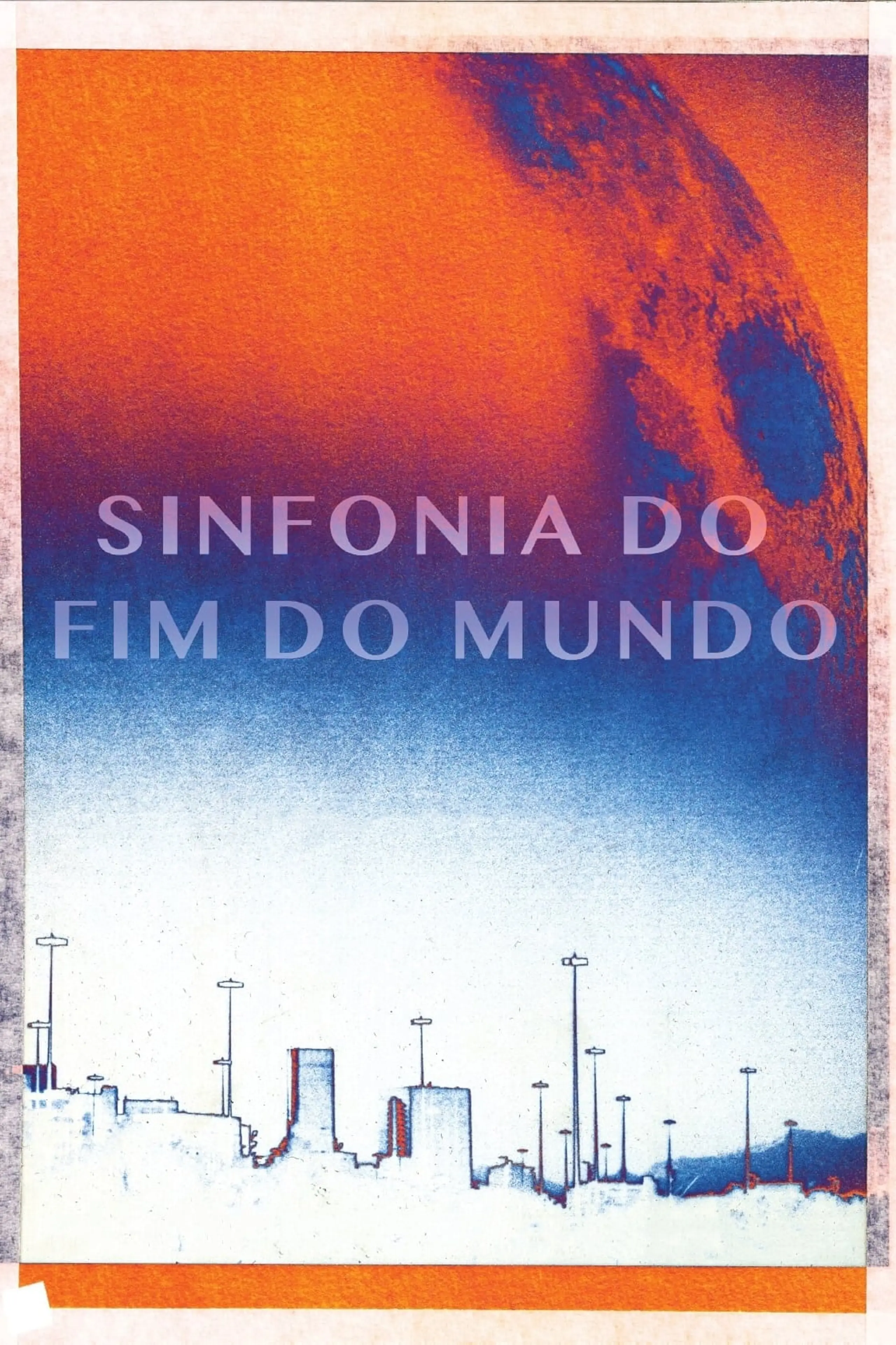 Sinfonia do Fim do Mundo